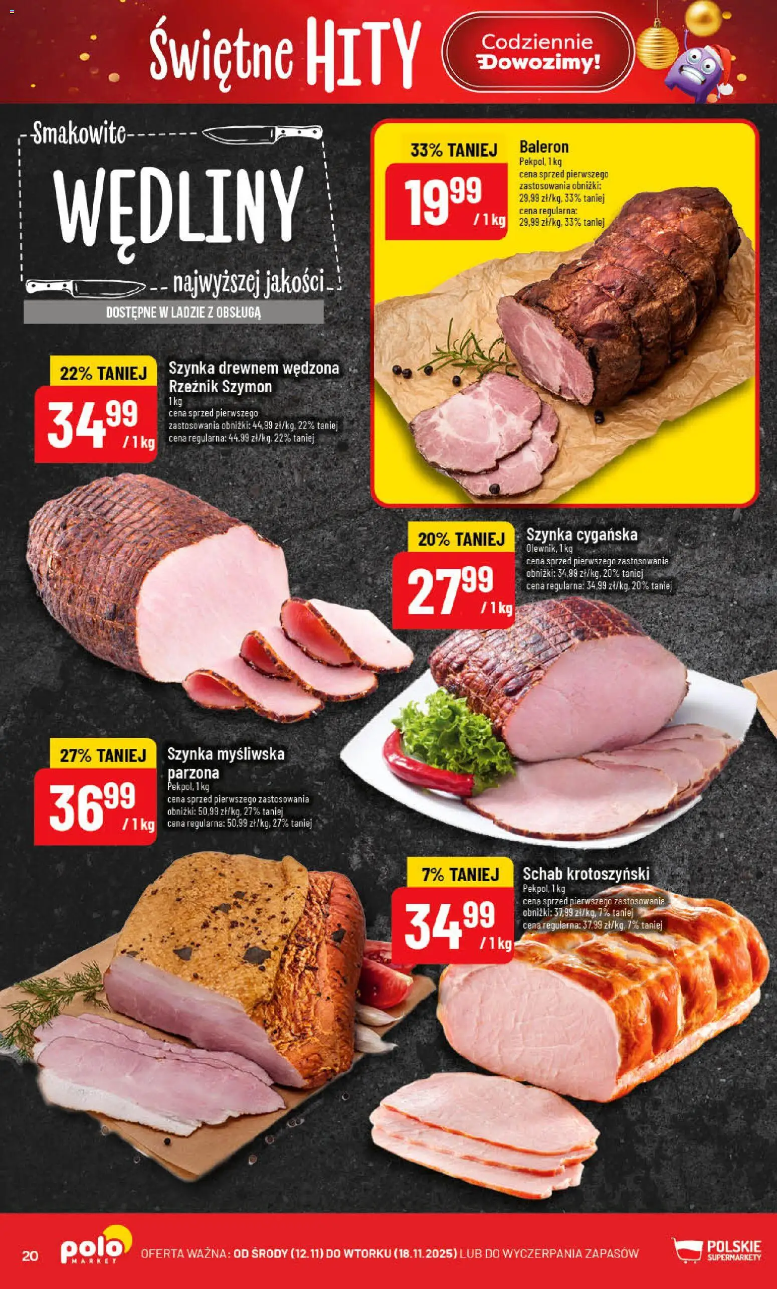 POLOmarket Gazetka od 12.11.2025 | Strona: 20 | Produkty: Schab, Myśliwska, Szynka, Wędliny
