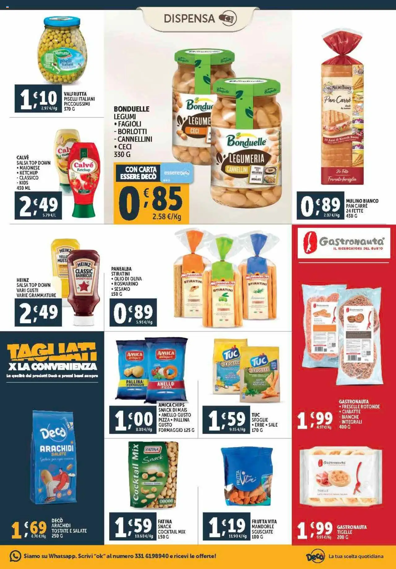 Volantino Decò del 21.08.2025 | Pagina: 13 | Prodotti: Frutta, Formaggio, Mandorle, Olio di Oliva