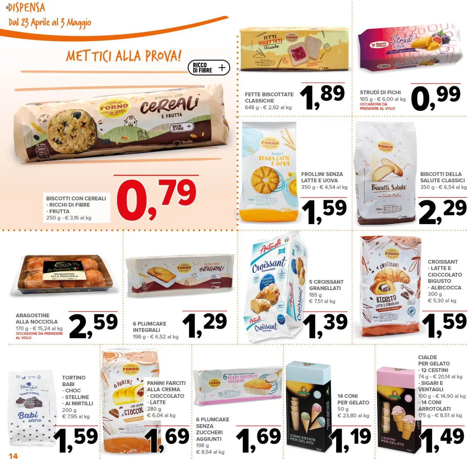 Volantino Todis del 23.04.2026 | Pagina: 14 | Prodotti: Cereali, Frutta, Croissant, Fette biscottate