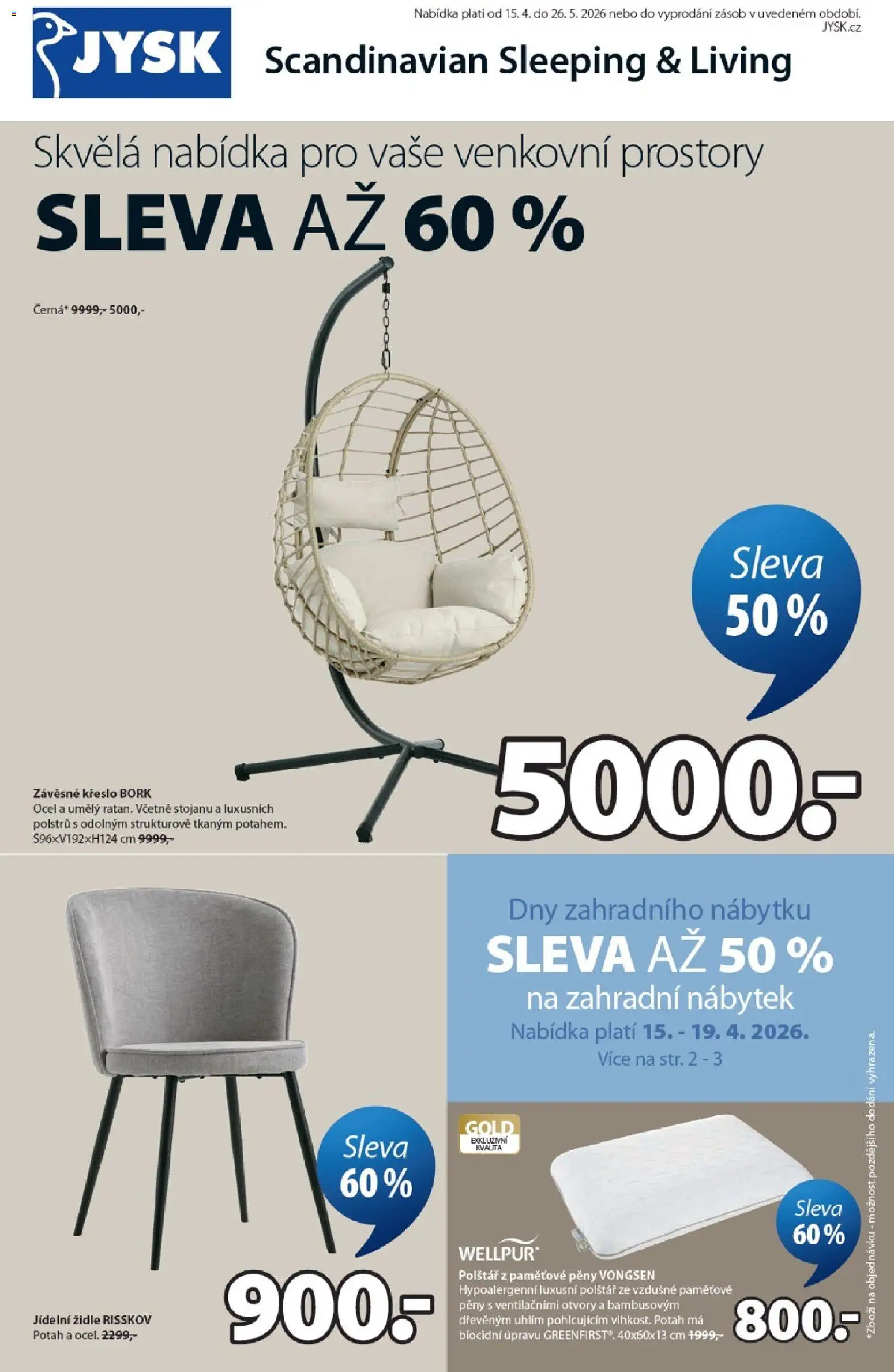JYSK leták od 15.04.2026 | Strana: 1 | Produkty: Nábytek, Polštář, Křeslo, Židle