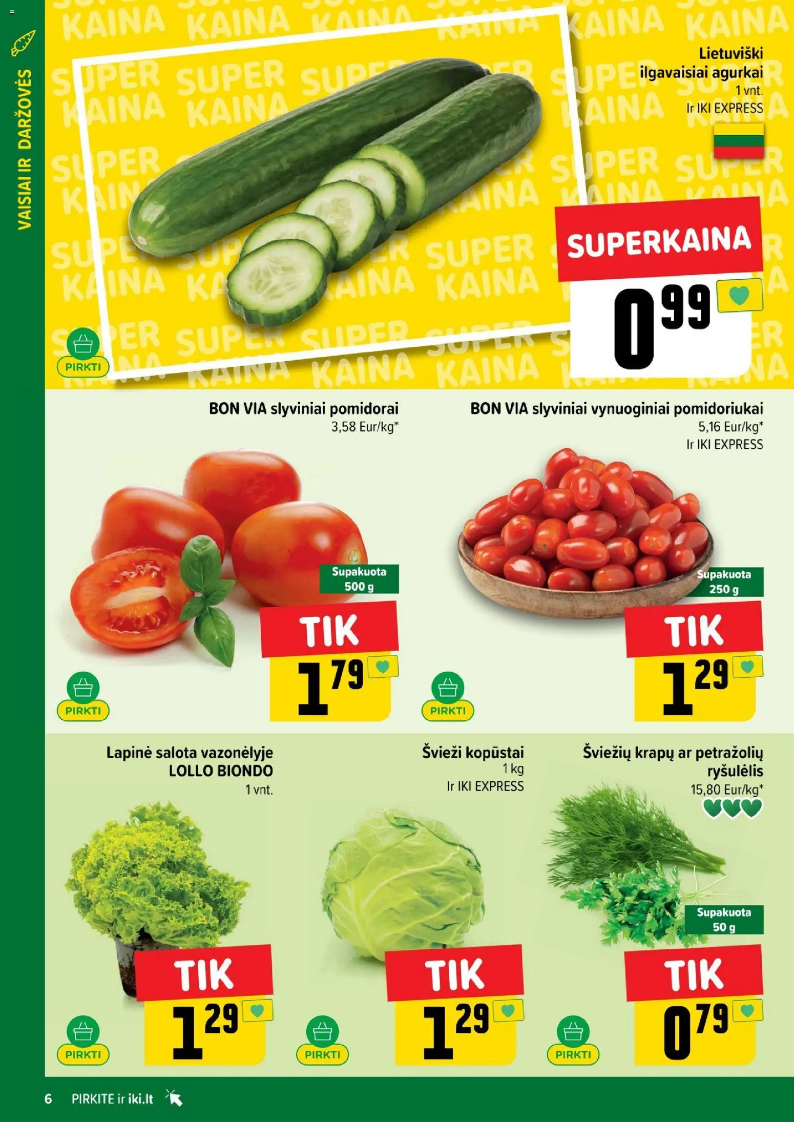 IKI akcijos nuo 26.01.2026 | Puslapis: 6 | Prekių: Agurkai, Salota, Pomidorai