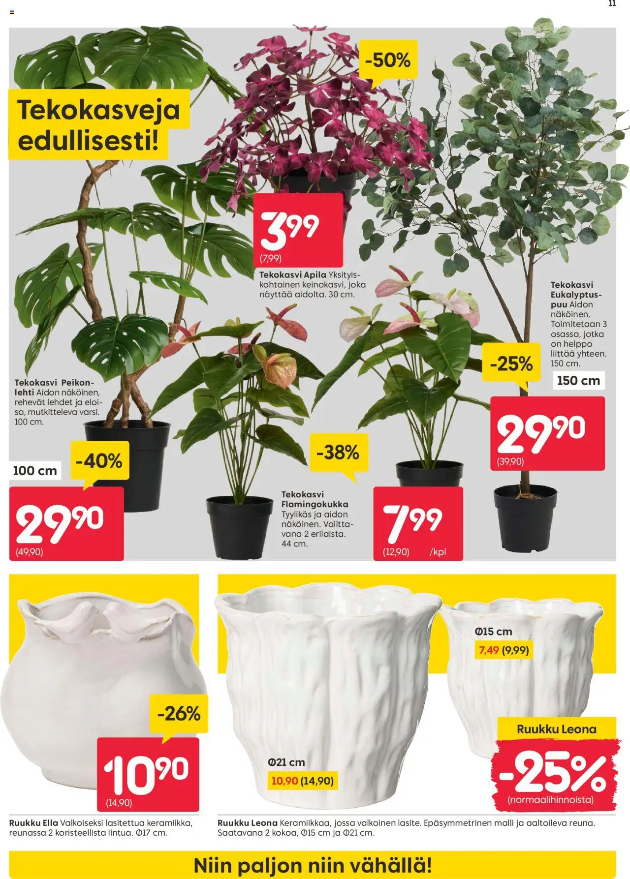  | Sivu: 11 | Tuotteet: Tekokasvi