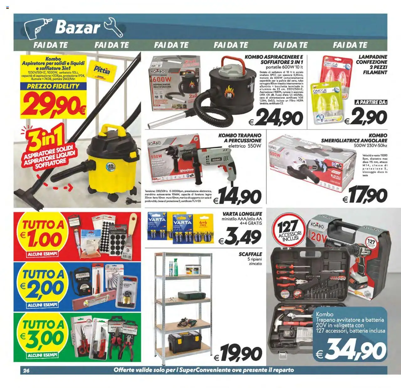 Volantino SuperConveniente del 23.09.2025 | Pagina: 26 | Prodotti: Avvitatore, Tubo, Aspiracenere, Disco