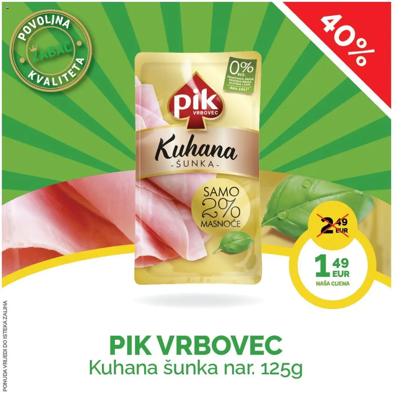 Žabac katalog | vrijedi od 01.10.2025 | Stranica: 4 | Proizvodi: Šunka, Pik Vrbovec