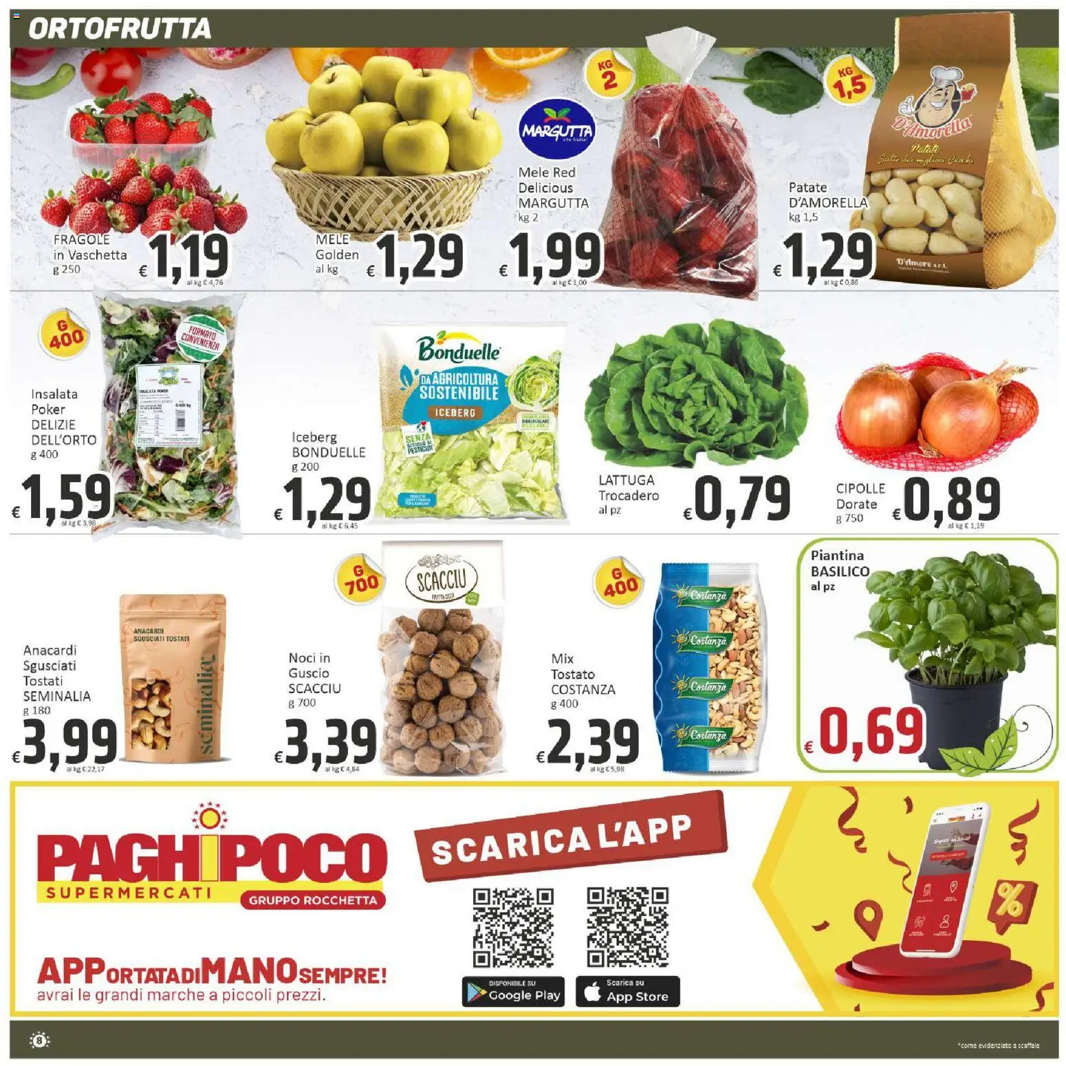 Volantino Paghi Poco del 16.04.2026 | Pagina: 8 | Prodotti: Mele, Patate, Noci, Lattuga