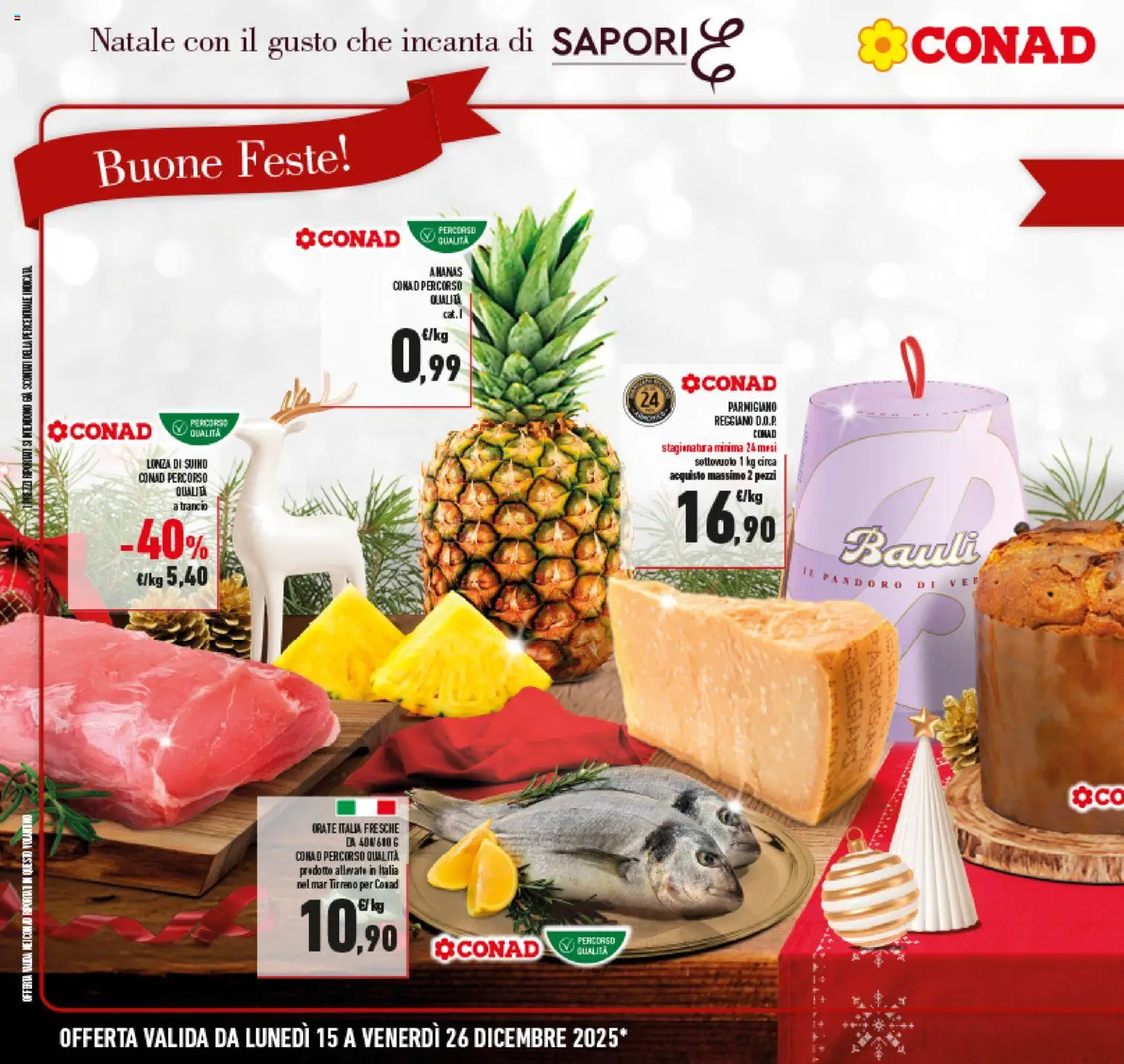 Volantino Conad del 15.12.2025 | Pagina: 2 | Prodotti: Suino, Ananas, Pandoro, Parmigiano