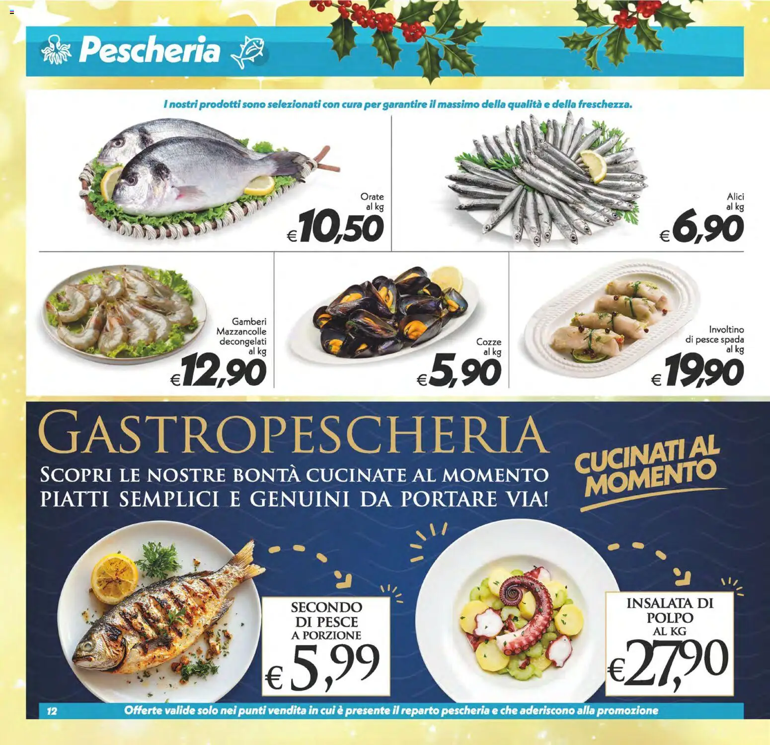 Volantino SuperConveniente del 05.12.2025 | Pagina: 12 | Prodotti: Gamberi, Cozze, Polpo, Pesce spada