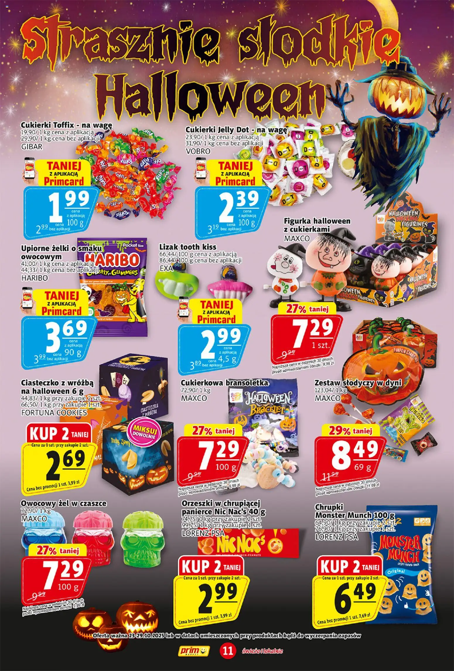 Prim Market Gazetka od 23.10.2025 | Strona: 11 | Produkty: Chrupki, Cukierki toffix, Żelki, Ciasteczka