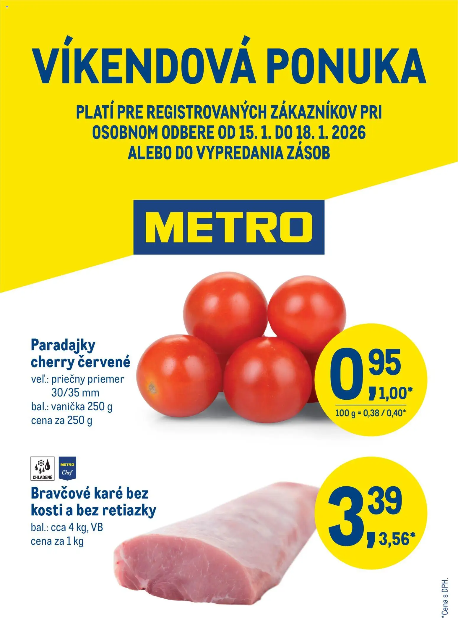 Nové Metro akcie – leták je platný od 15.01.2026 | Strana: 1 | Produkty: Paradajky, Bravčové karé