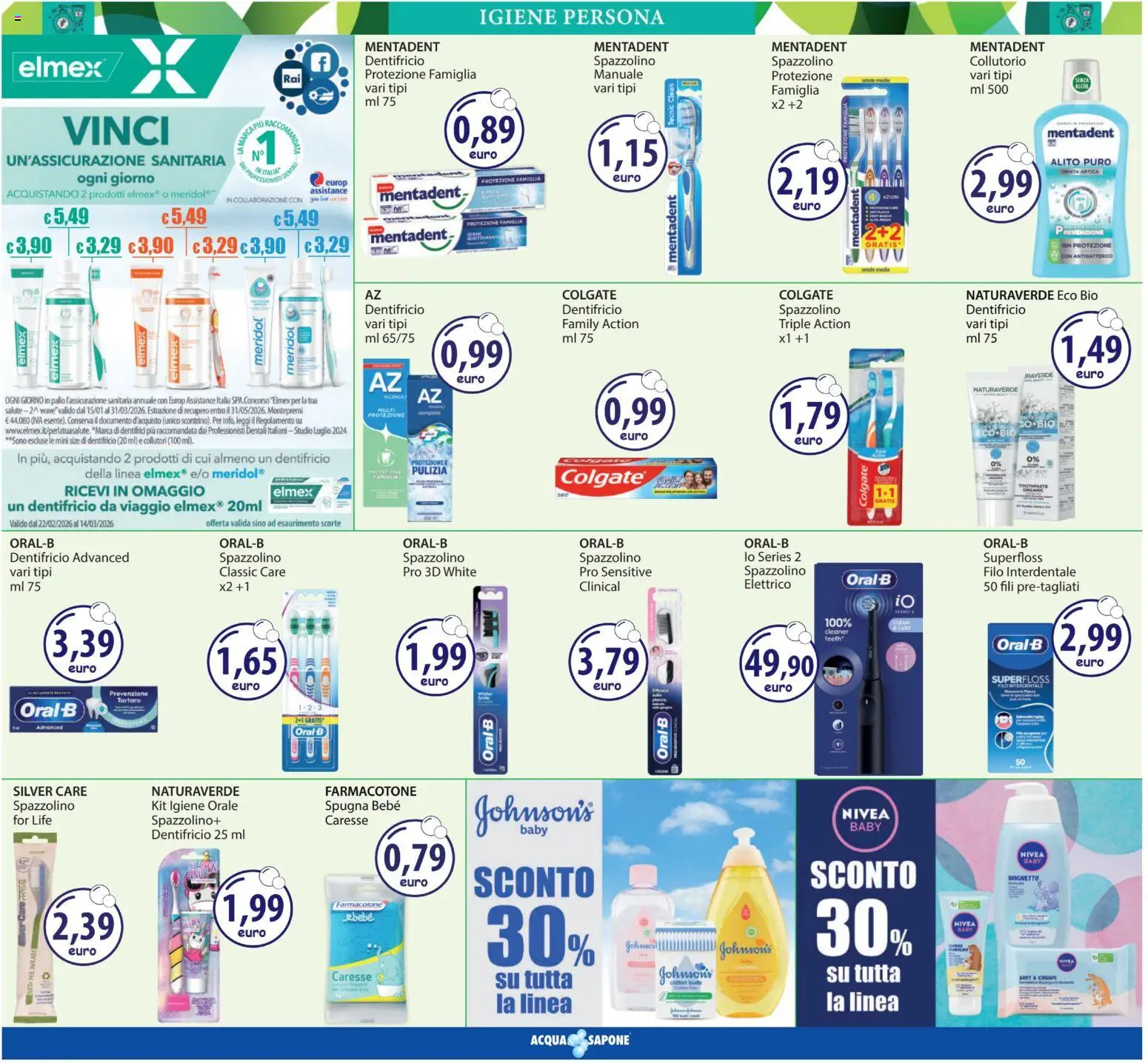 Volantino Acqua e Sapone del 05.03.2026 | Pagina: 9 | Prodotti: Sapone, Dentifricio, Filo interdentale, Menta