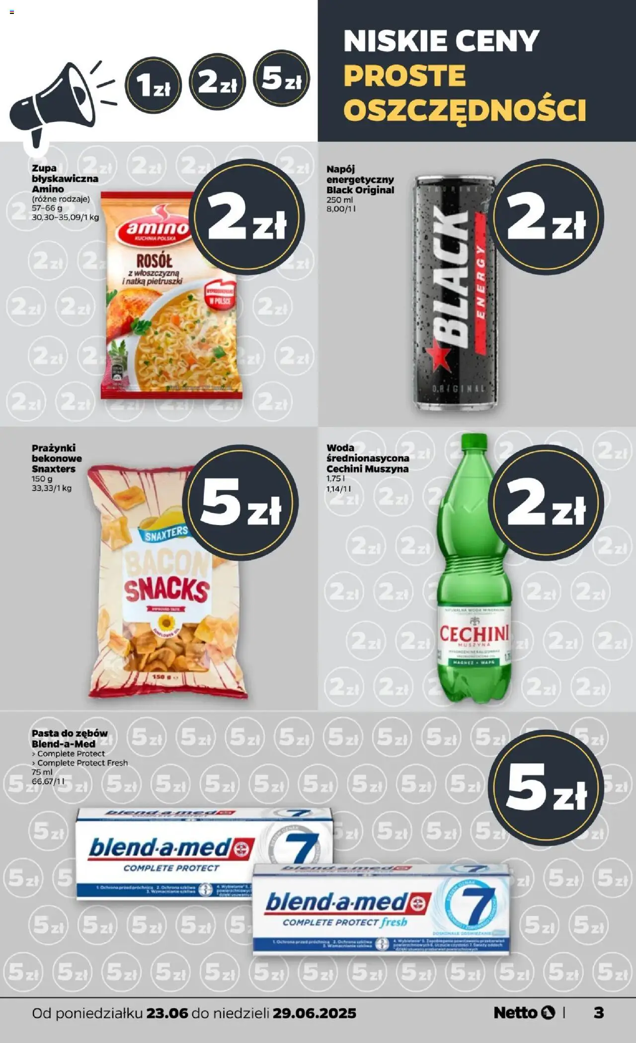 Netto gazetka - Spożywcza od 23.06.2025 | Strona: 3 | Produkty: Cechini muszyna, Zupa, Pasta do zębów, Woda
