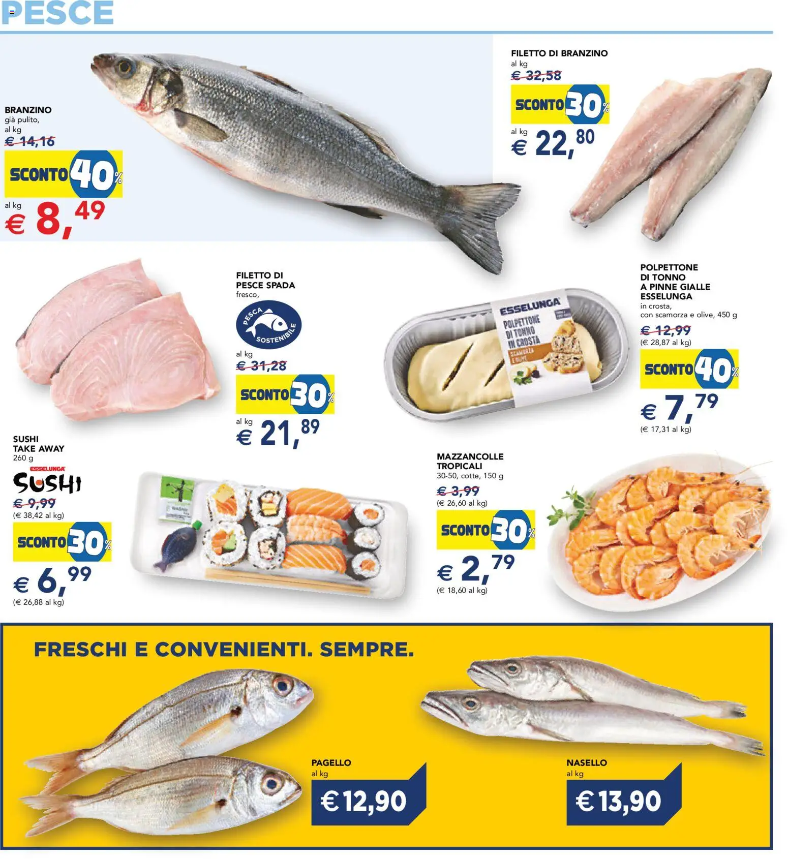 Volantino Esselunga S del 15.01.2026 | Pagina: 17 | Prodotti: Mazzancolle, Tonno, Nasello, Pesce spada
