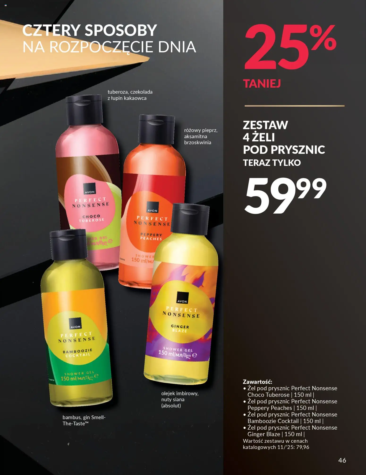 Avon Black Friday od 13.11.2025 | Strona: 46 | Produkty: Brzoskwinia, Prysznic, Gin, Żel pod prysznic