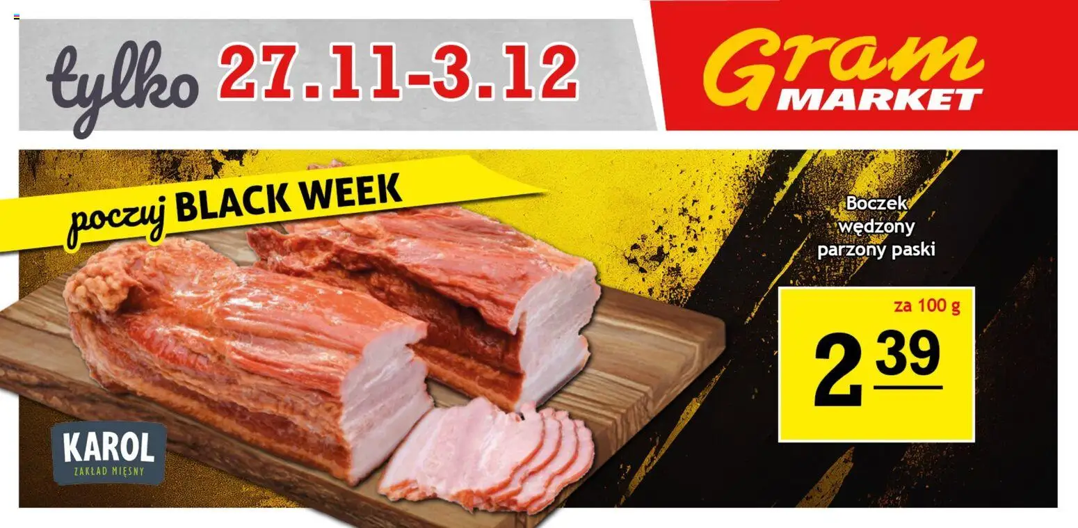Gram Market Black Friday od 27.11.2025 | Strona: 1 | Produkty: Boczek wędzony parzony, Boczek wędzony, Boczek