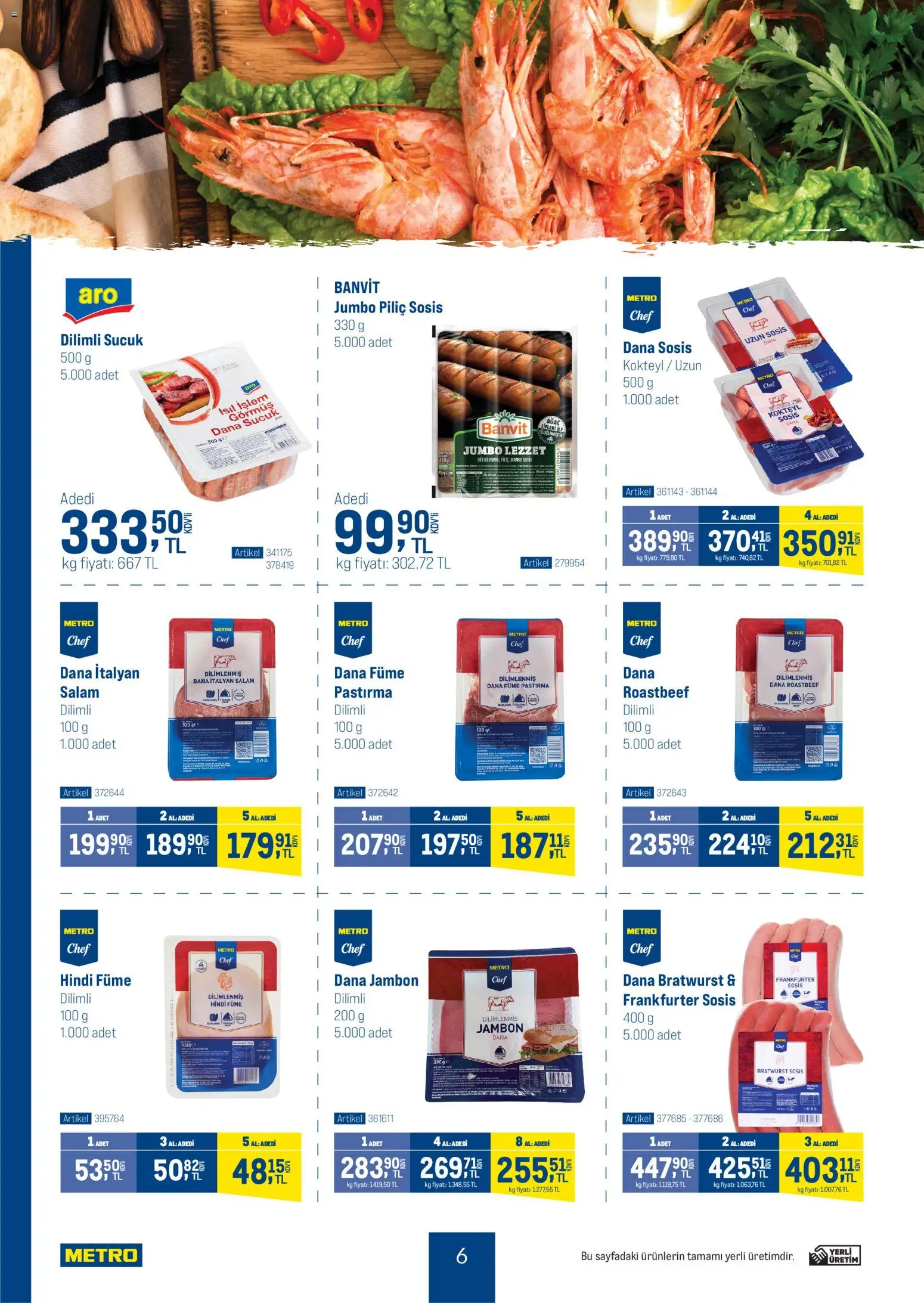 Metro - Dünya Mutfakları - 05.11.2025 tarihinden itibaren geçerlidir | Sayfa: 6 | Ürünler: Jambon, Piliç, Dana füme, Sucuk