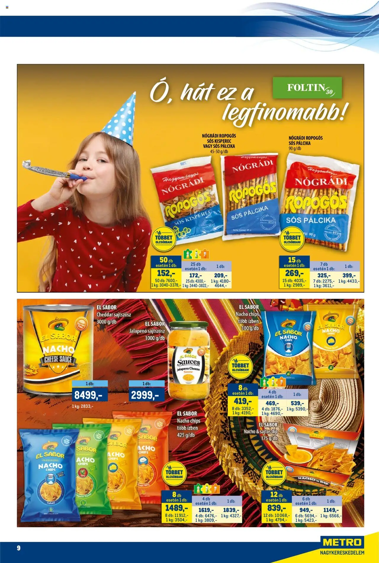 Metro akciós ujság - amely érvényes a következő dátumtól: 01.06.2025 | Oldal: 9 | Termékek: Chips, Sós pálcika, Cheddar, Jalapeno