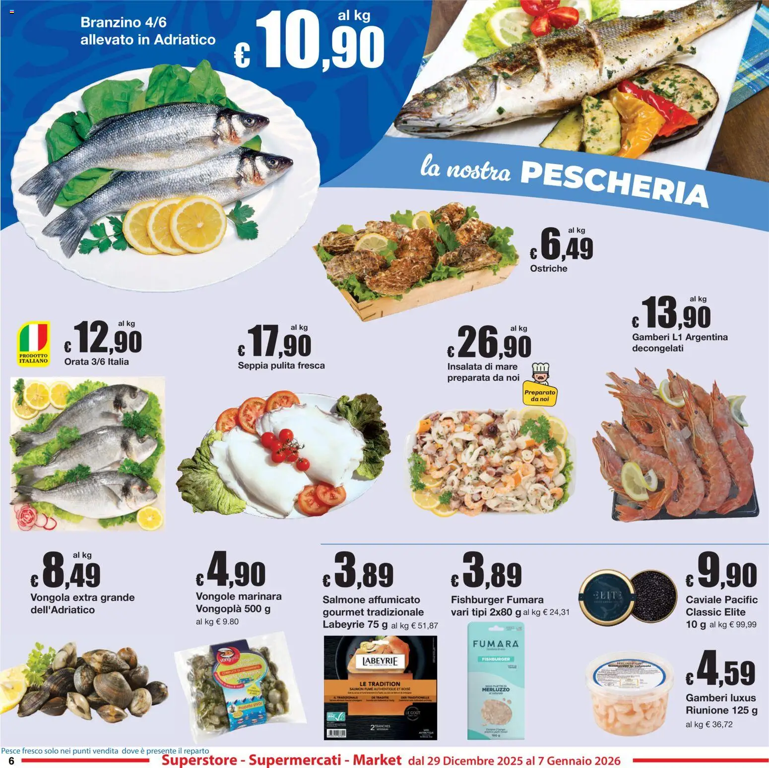 Volantino Sì con Te del 29.12.2025 | Pagina: 6 | Prodotti: Salmone affumicato, Merluzzo, Branzino, Orata