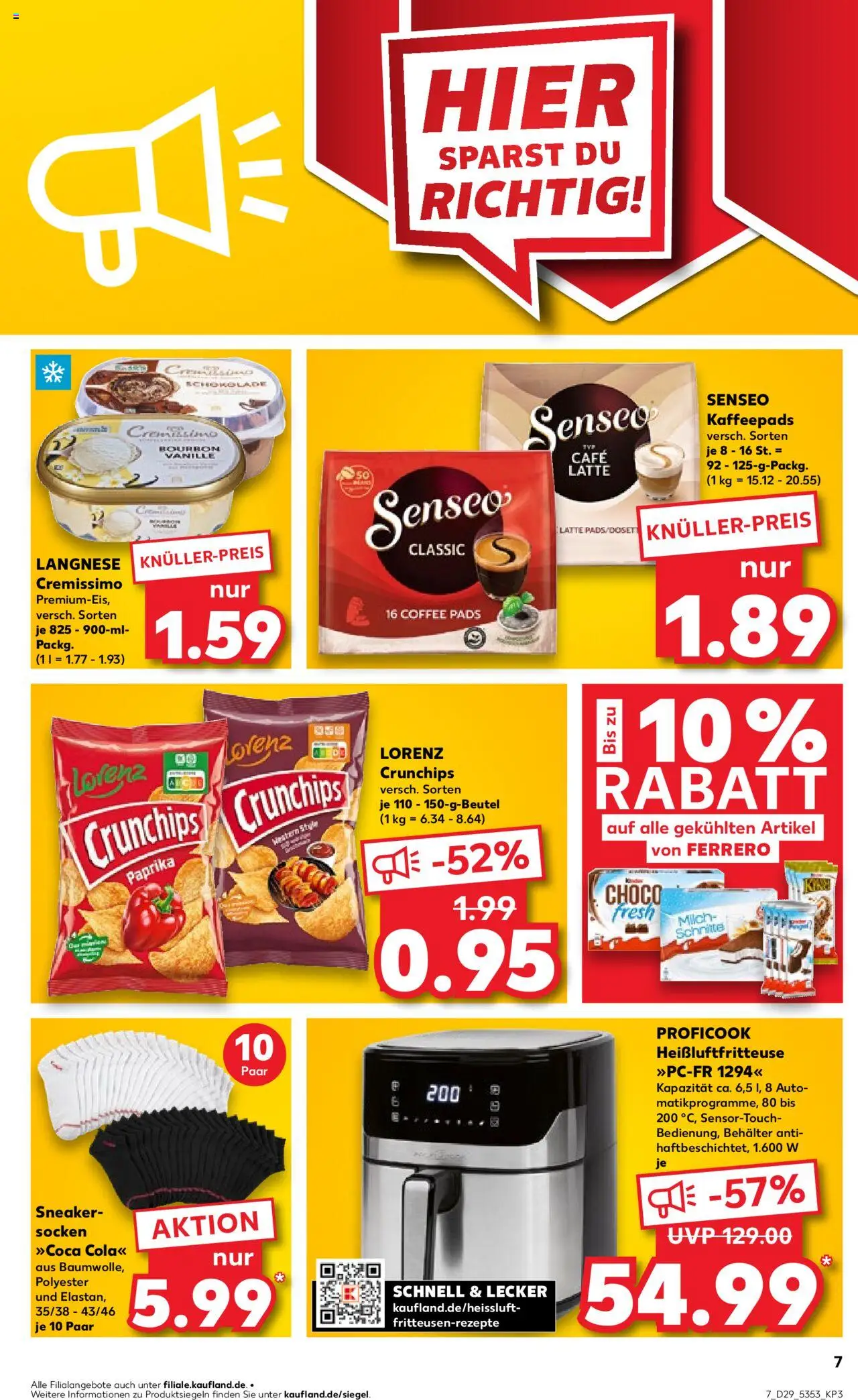 Kaufland prospekt Kiel	 - gültig ab dem 17.07.2025 | Seite: 7 | Produkte: Senseo, Schokolade, Chips, Heißluftfritteuse