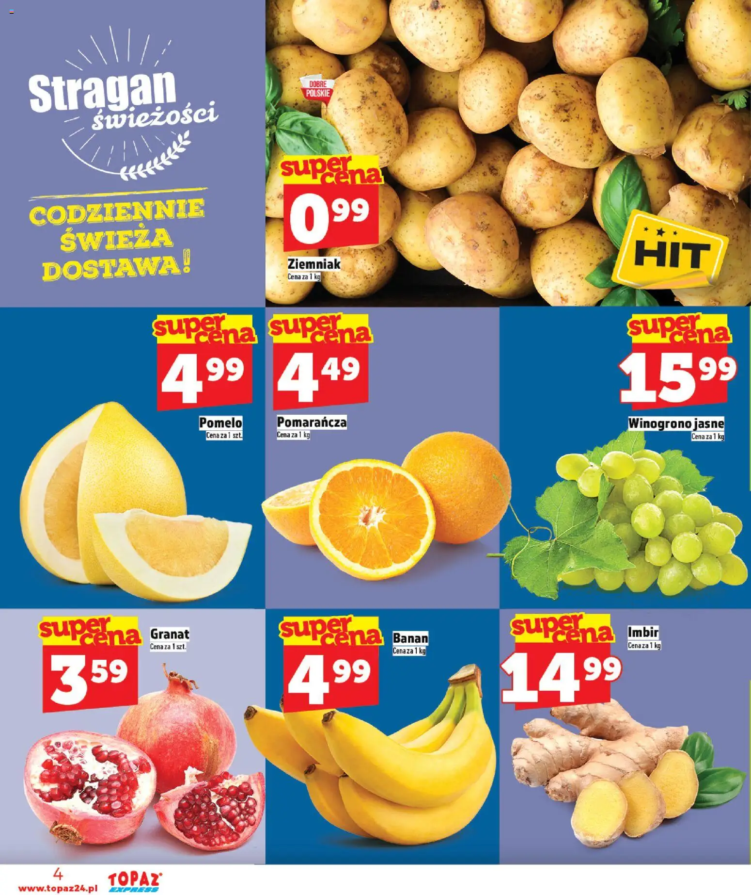 Topaz Gazetka - Express od 29.01.2026 | Strona: 4 | Produkty: Imbir, Winogrono, Pomelo, Banan