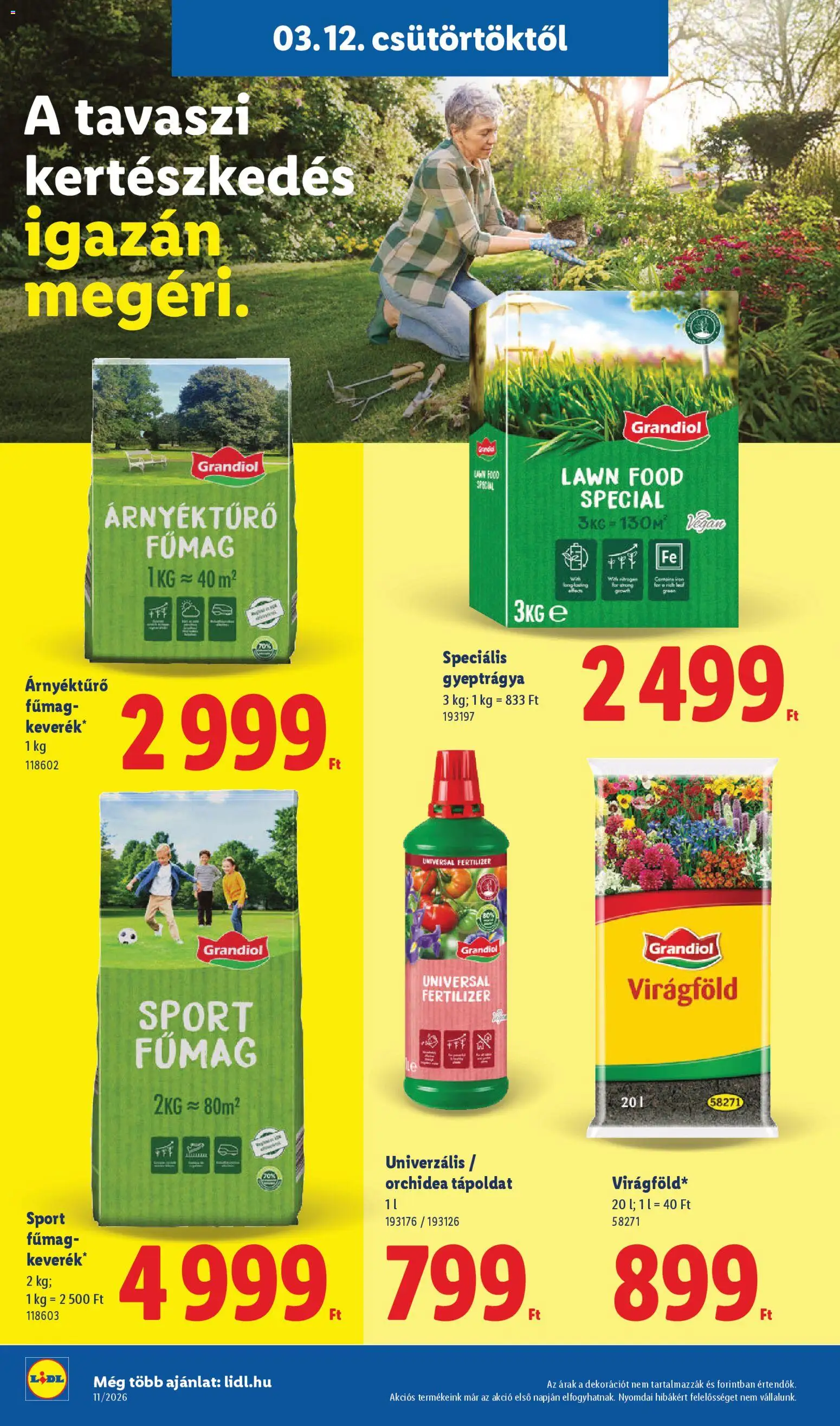 Lidl akciós ujság - amely érvényes a következő dátumtól: 12.03.2026 | Oldal: 30 | Termékek: Orchidea, Fűmag, Virágföld, Vegán