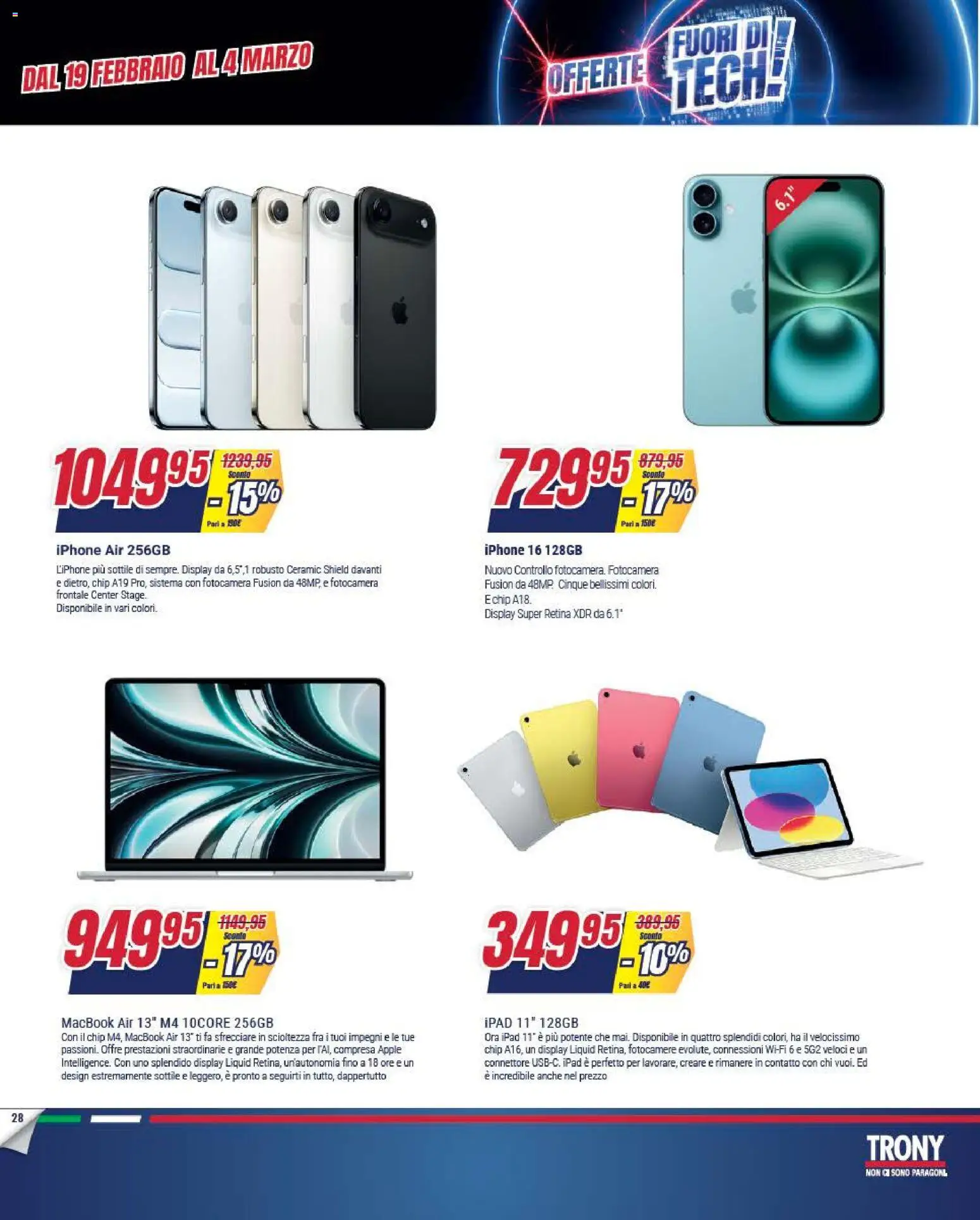 Volantino Trony del 19.02.2026 | Pagina: 28 | Prodotti: Macbook air, Fotocamera, Ipad, Macbook