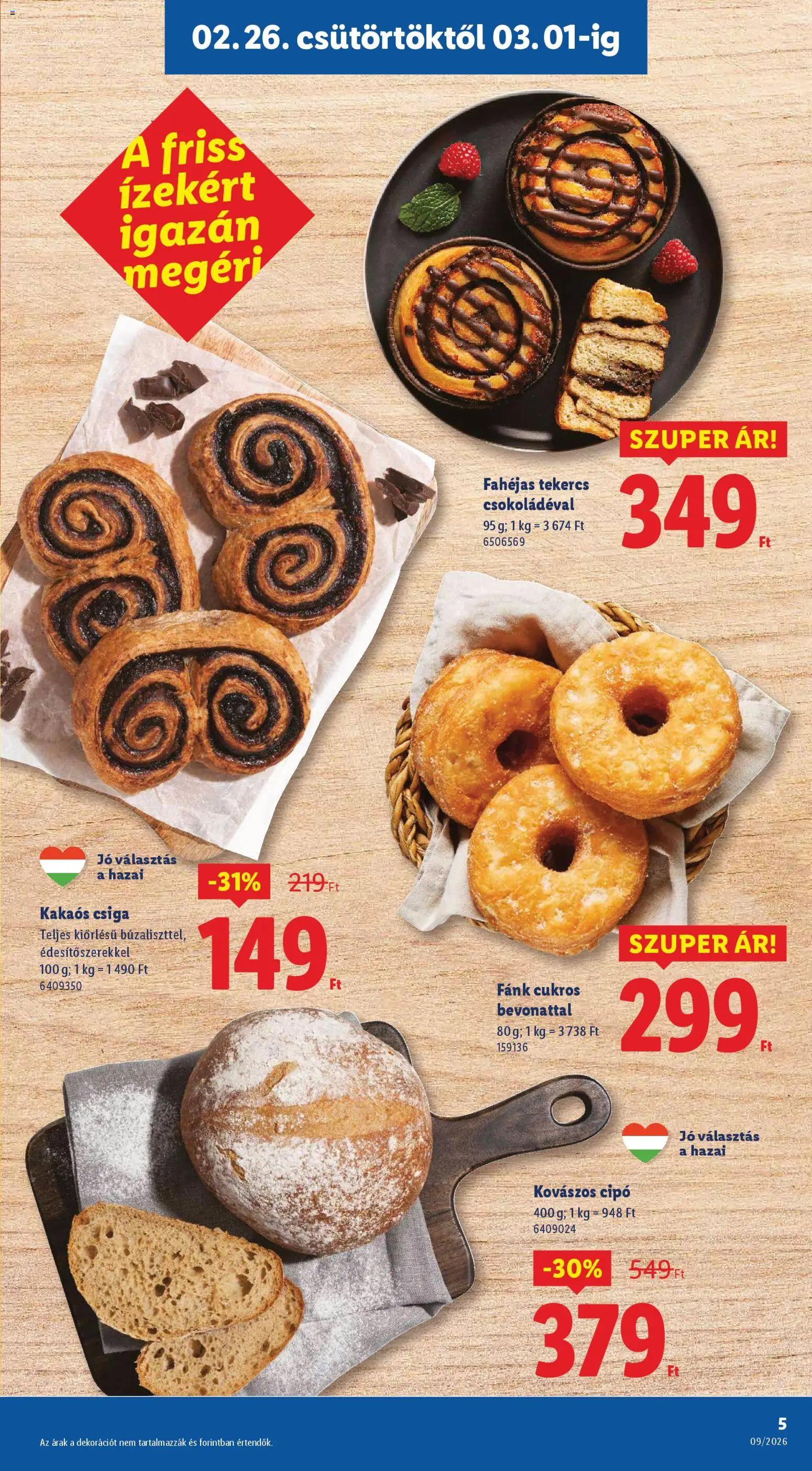Lidl akciós ujság - amely érvényes a következő dátumtól: 26.02.2026 | Oldal: 5 | Termékek: Kovászos cipó, Fánk, Kakaós csiga