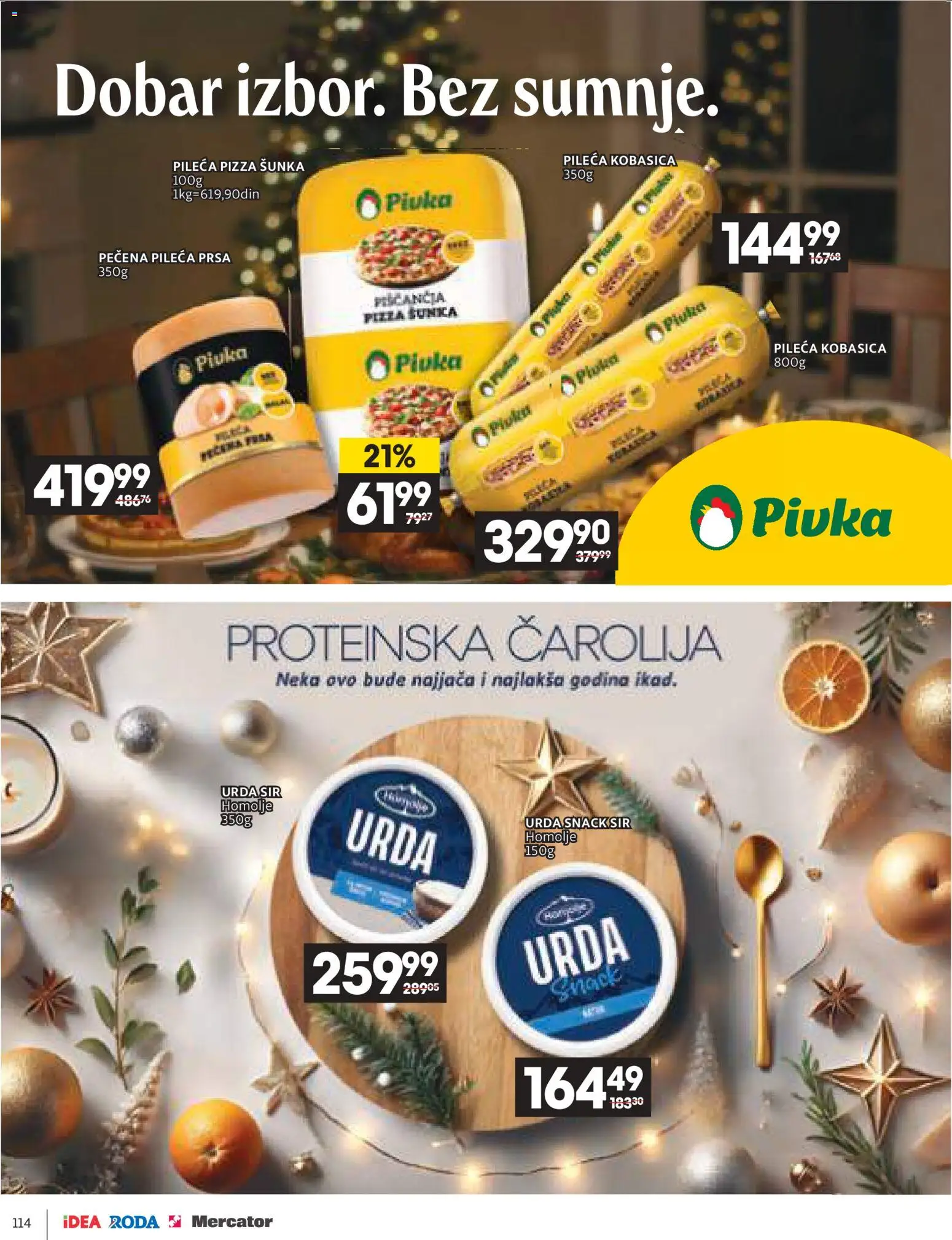 Idea katalog - važi od 11.12.2025 | Strana: 114 | Proizvode: Pileća prsa, Šunka, Pizza šunka, Kobasica