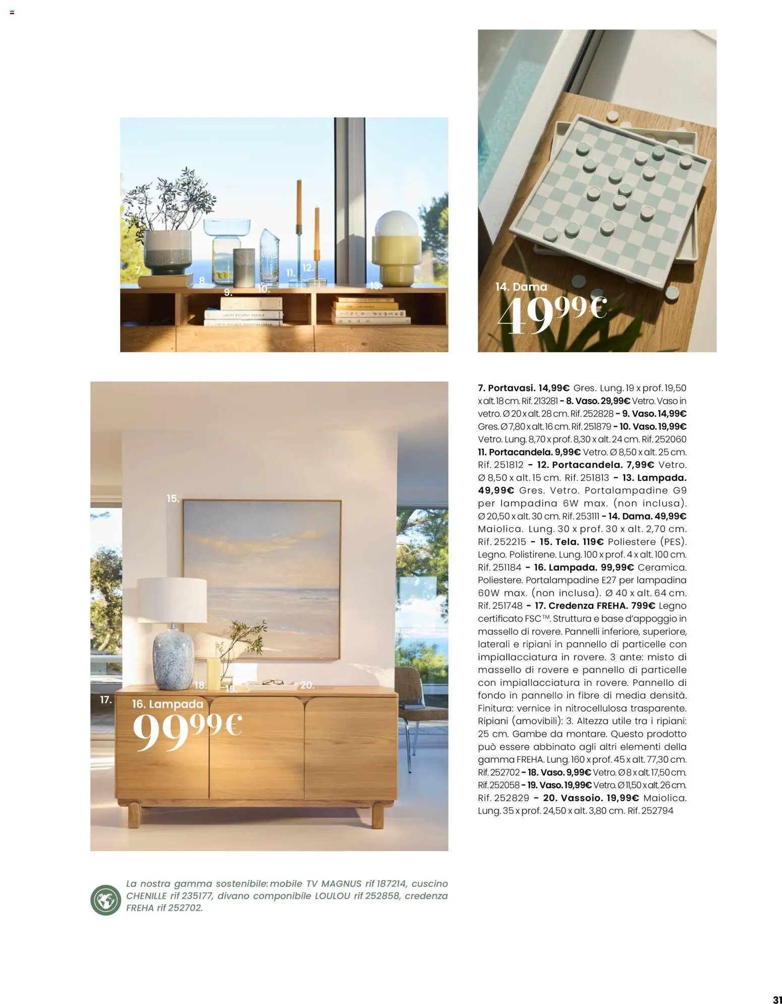 Volantino Maisons du Monde del 12.03.2026 | Pagina: 31 | Prodotti: TV, Cuscino, Divano, Vaso