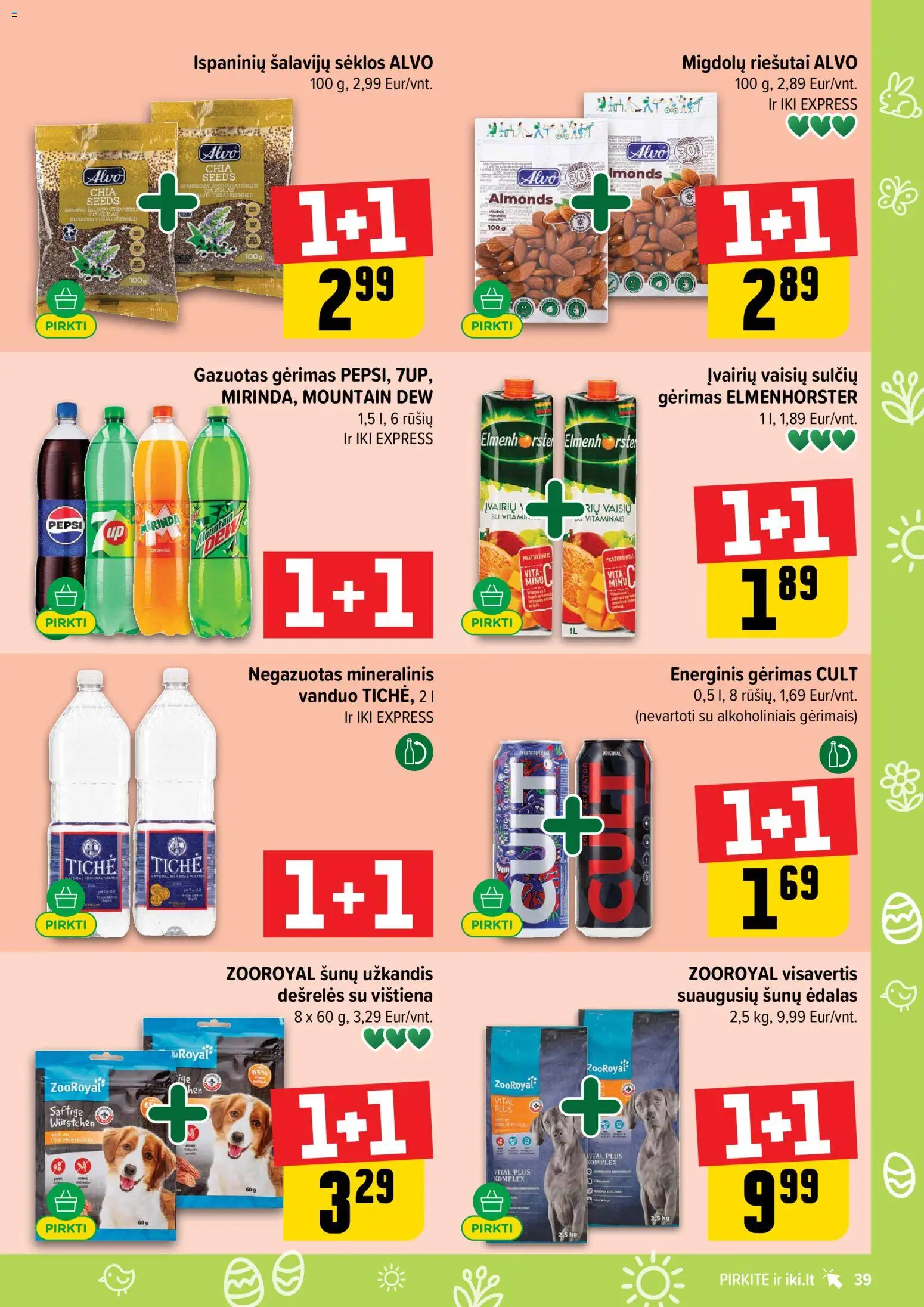 IKI akcijos nuo 23.03.2026 | Puslapis: 39 | Prekių: Riešutai, Sėklos, Dešrelės, Vištiena