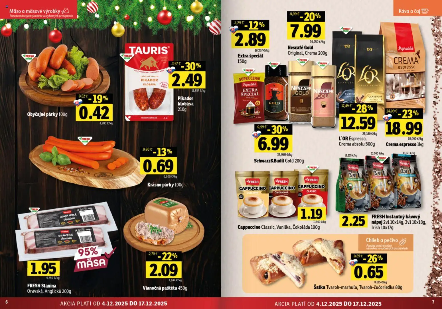 Nové Fresh akcie – leták je platný od 04.12.2025 | Strana: 4 | Produkty: Chlieb, Čaj, Párky, Nescafé Gold