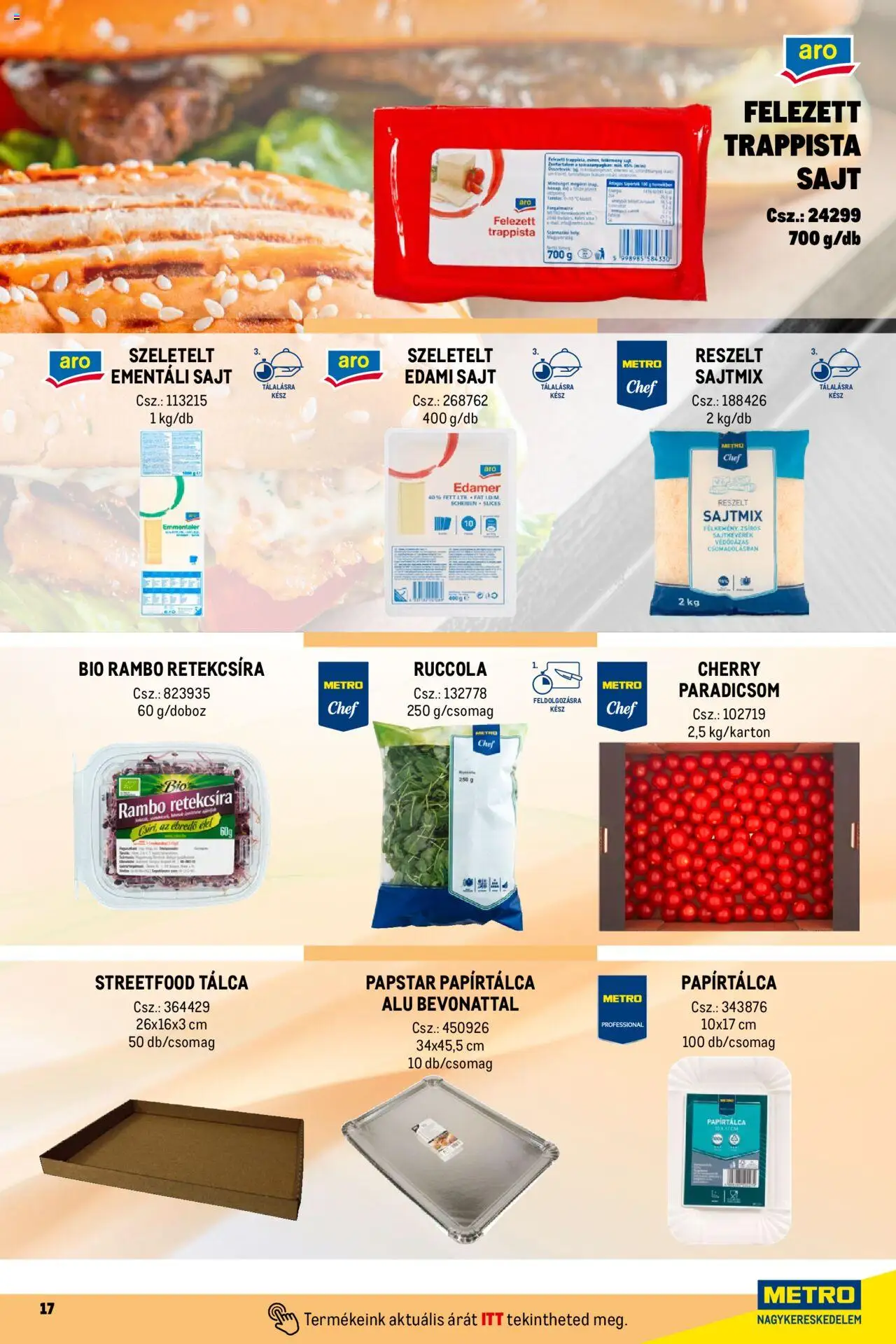 Metro akciós ujság - amely érvényes a következő dátumtól: 01.10.2024 | Oldal: 17 | Termékek: Ementáli sajt, Sajt, Ruccola, Paradicsom