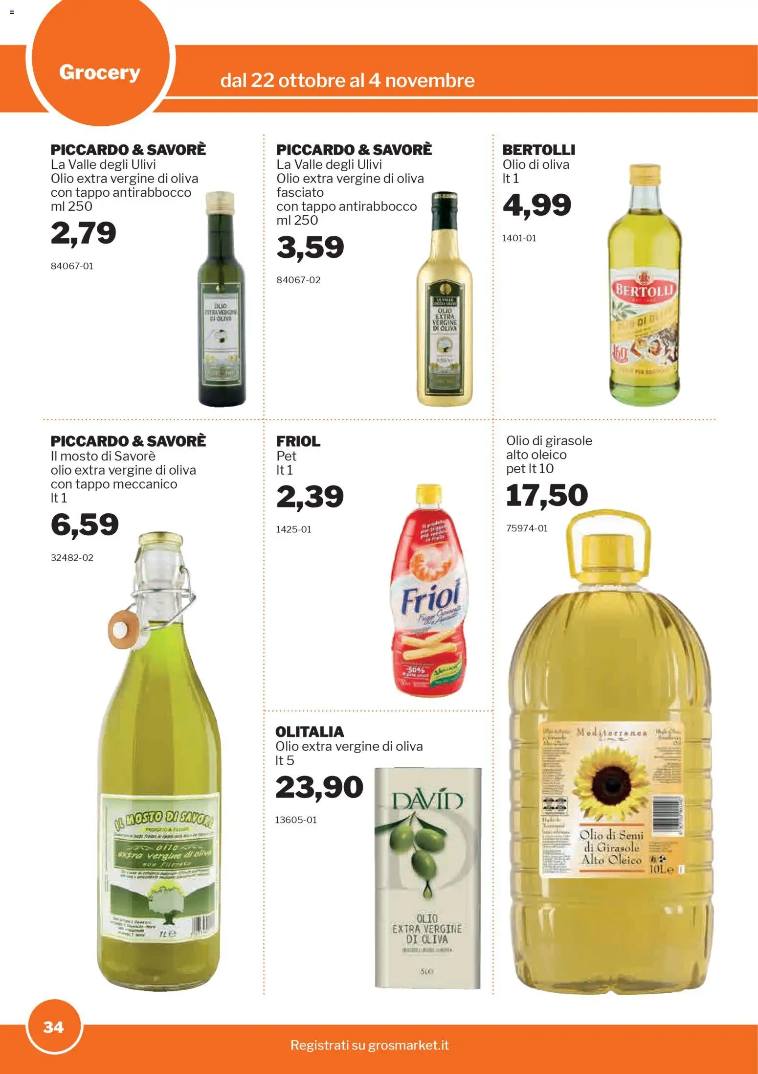 Volantino Sogegross del 22.10.2025 | Pagina: 34 | Prodotti: Olio, Olio extra vergine, Olio di girasole, Olio di Oliva
