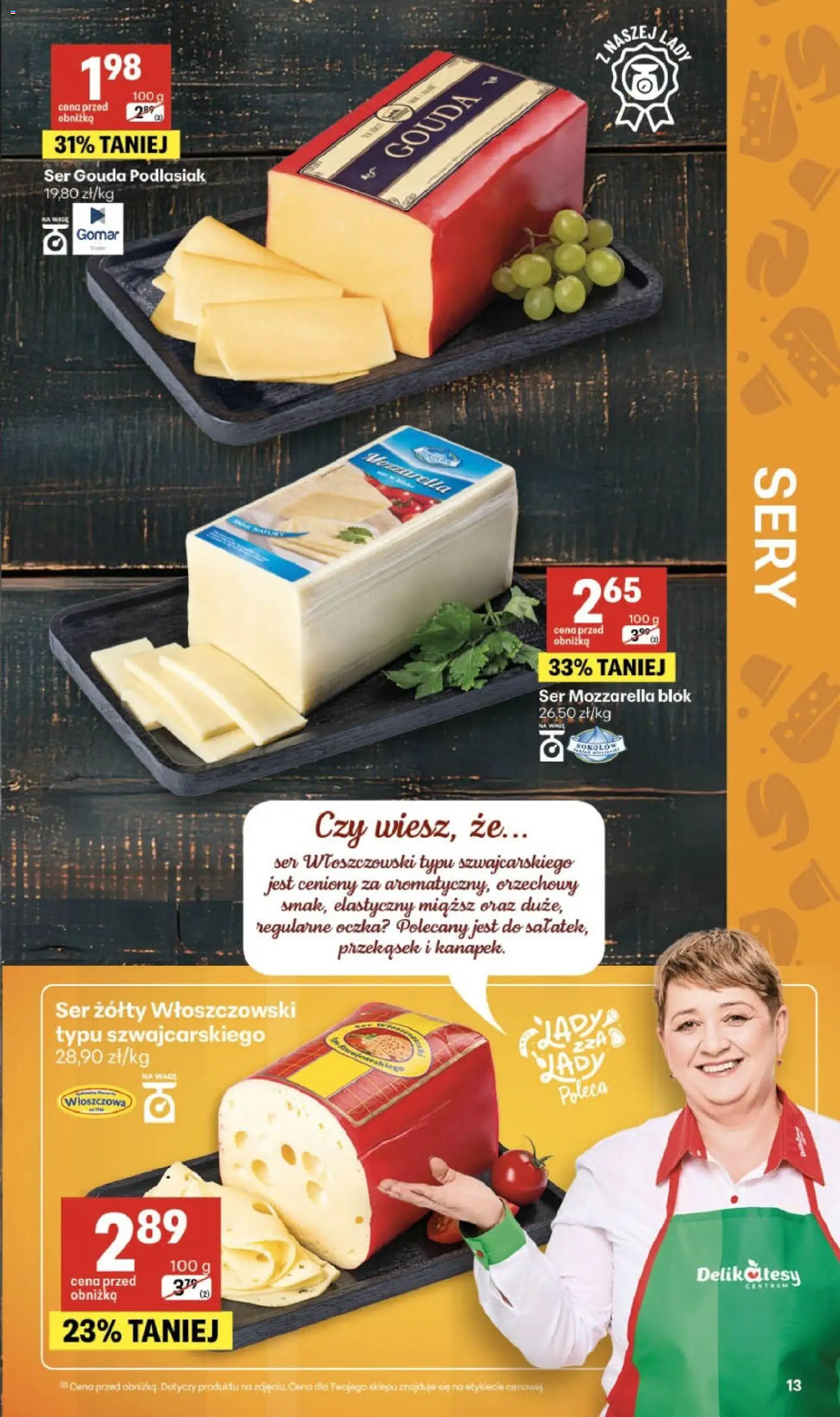 Delikatesy Centrum gazetka - Sklepy Własne od 12.03.2026 | Strona: 13 | Produkty: Ser żółty, Sery, Ser, Ser gouda