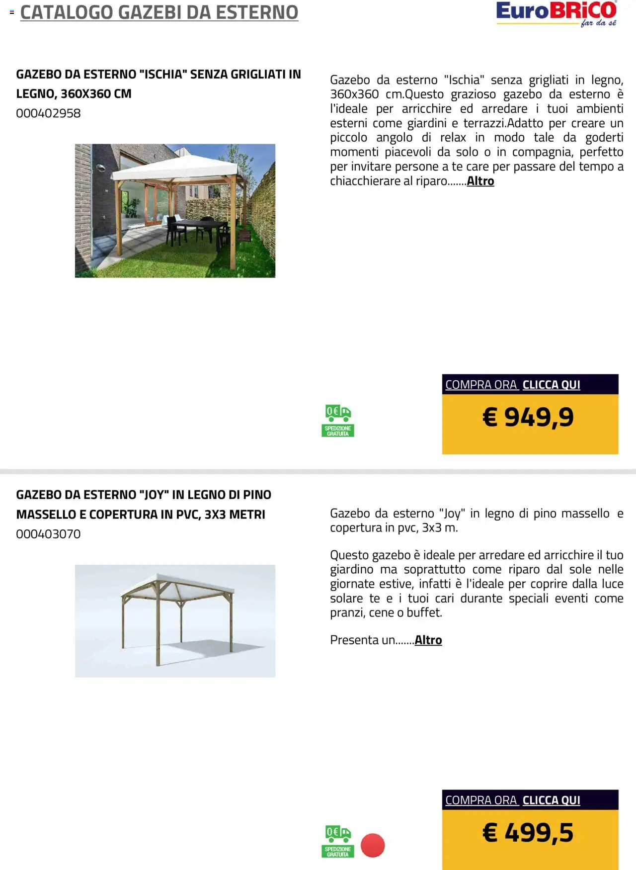 Volantino Eurobrico del 23.07.2025 | Pagina: 12 | Prodotti: Tè, Gazebo, Luce solare