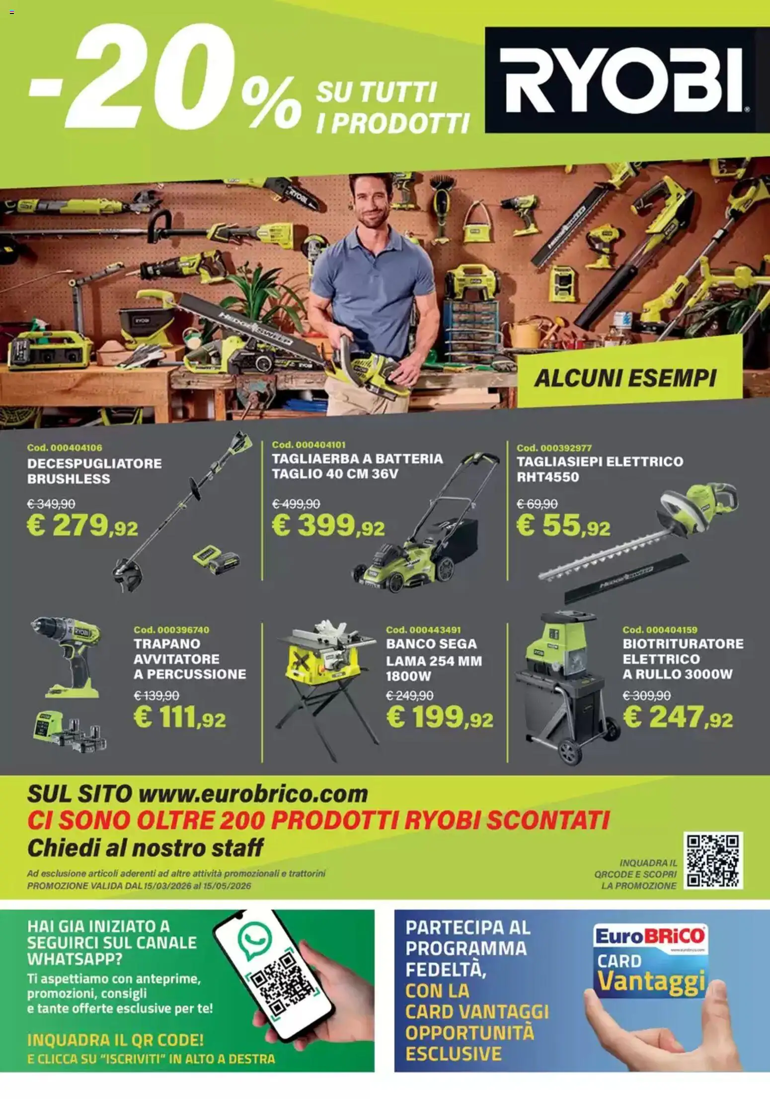 Volantino Eurobrico del 19.03.2026 | Pagina: 16 | Prodotti: Tè, Tagliasiepi, Decespugliatore, Batteria