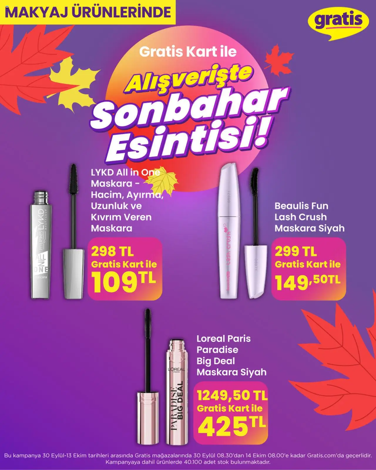 Gratis Sonbahar Esintisi - 30.09.2025 tarihinden itibaren geçerlidir | Sayfa: 4 | Ürünler: Makyaj