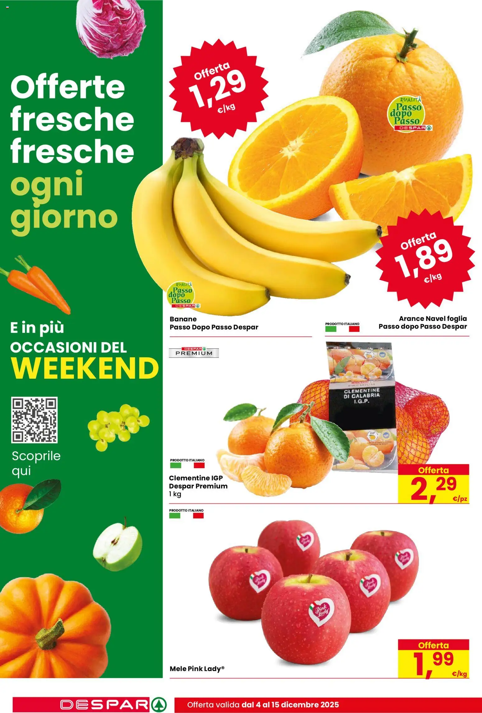 Volantino Despar del 04.12.2025 | Pagina: 8 | Prodotti: Mele, Arance, Banane