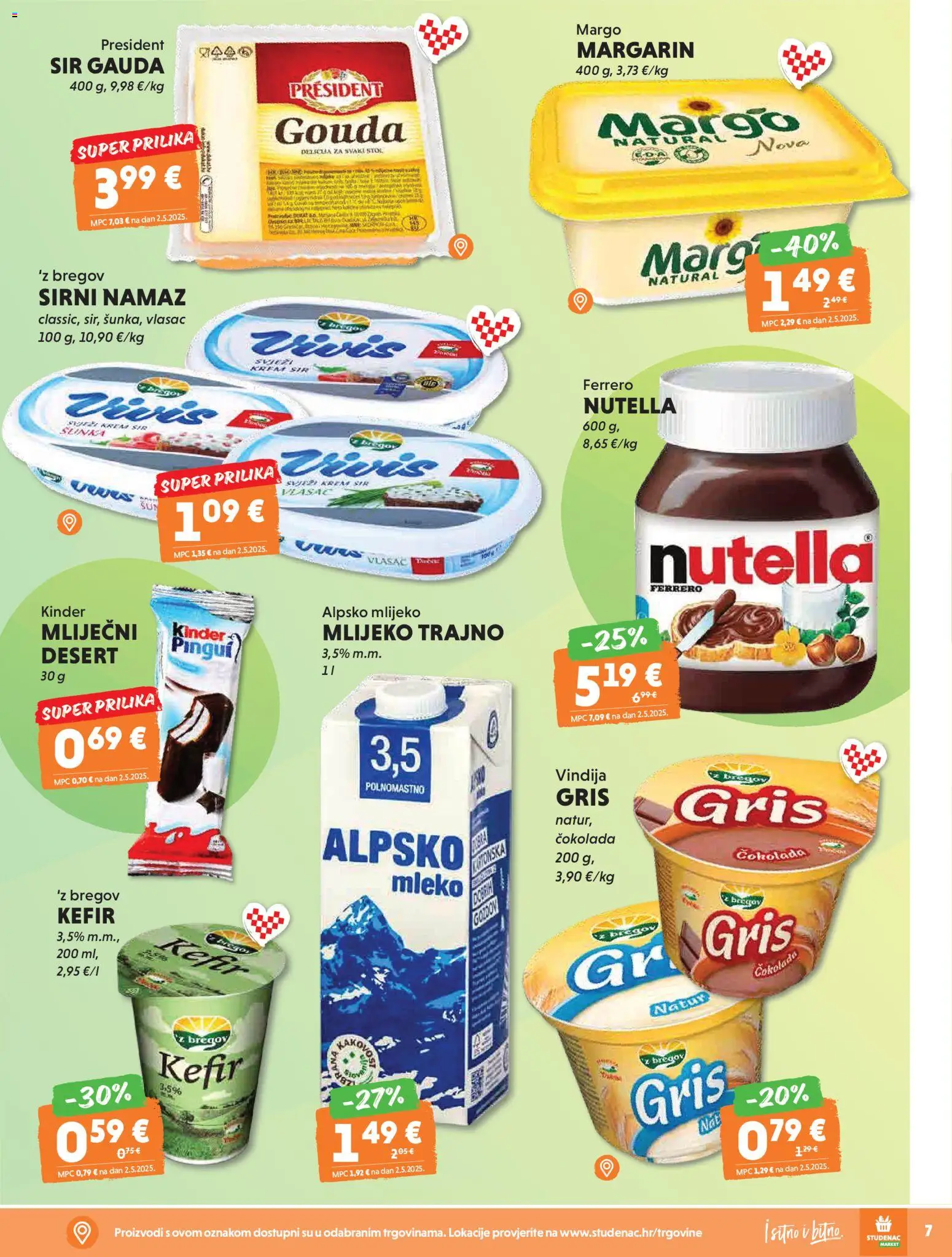 Studenac katalog | vrijedi od 15.04.2026 | Stranica: 7 | Proizvodi: Gauda, Mlijeko, Šunka, Margarin