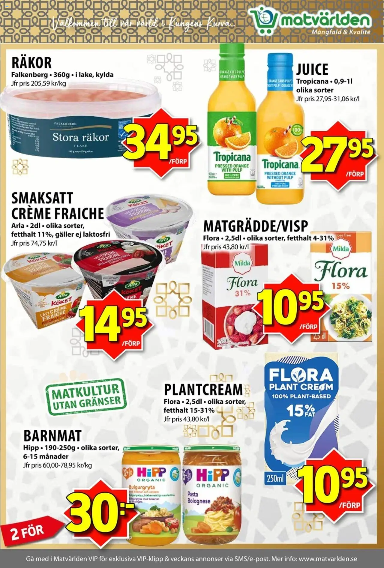 Matvärlden reklamblad aktuell från 08.09.2025 | Sida: 7 | Produkter: Barnmat, Creme fraiche, Juice, Pasta