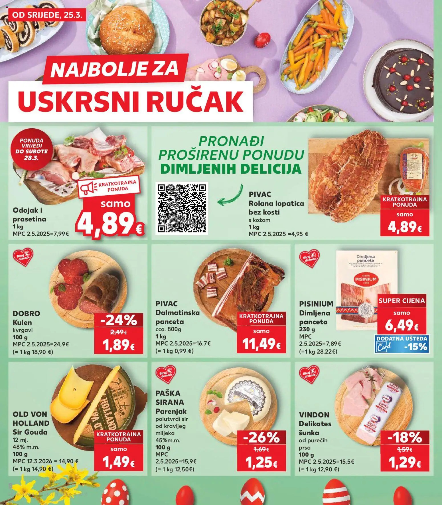 Kaufland katalog | vrijedi od 25.03.2026 | Stranica: 8 | Proizvodi: Sir, Šunka, Lopatica, Panceta