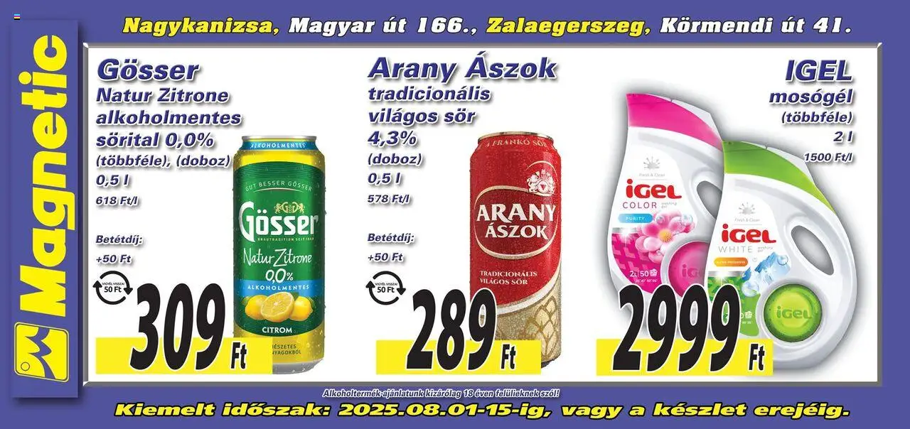 Magnetic akciós ujság - amely érvényes a következő dátumtól: 01.08.2025 | Oldal: 4 | Termékek: Arany ászok, Gösser, Mosógél, Sör