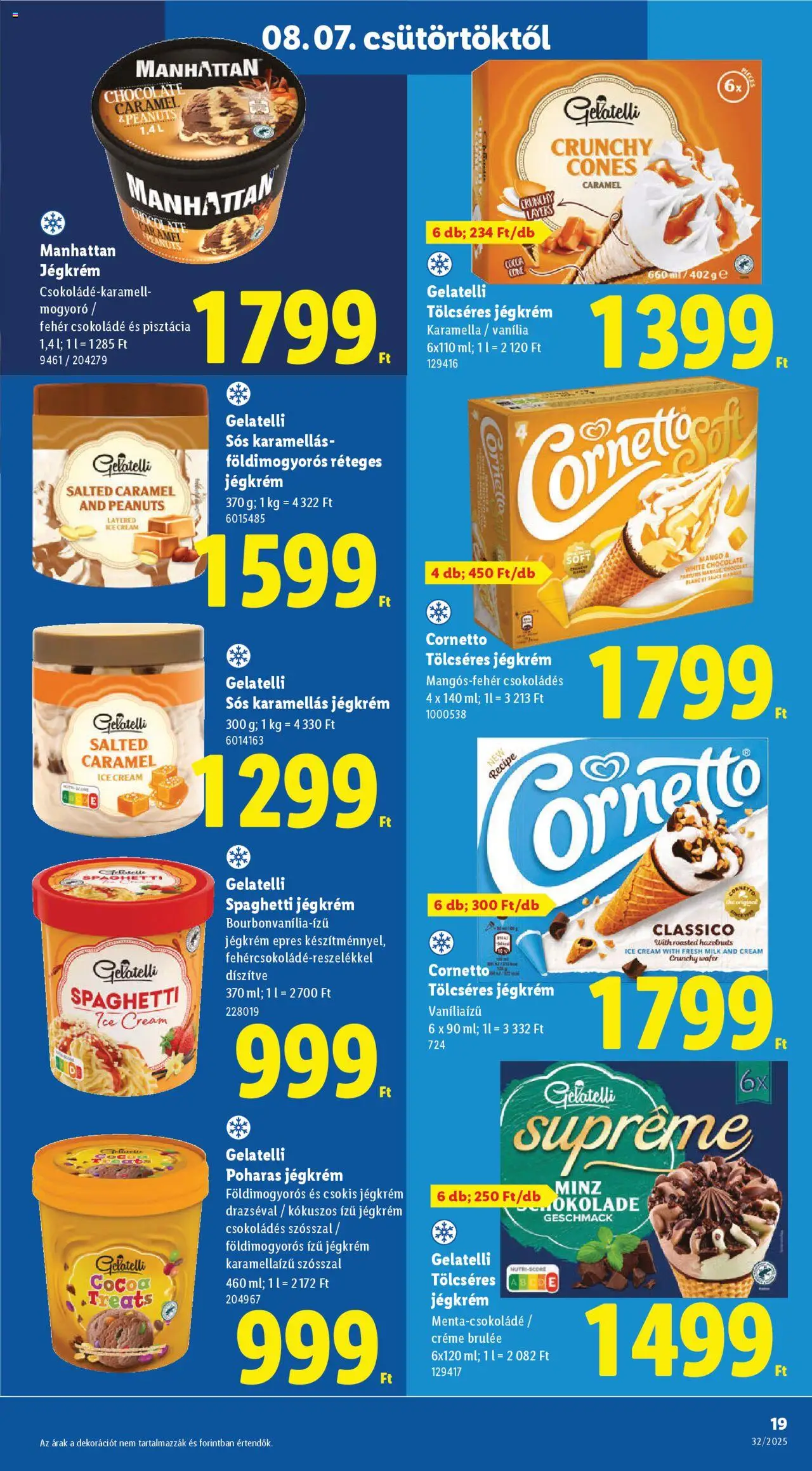 Lidl akciós ujság - amely érvényes a következő dátumtól: 07.08.2025 | Oldal: 19 | Termékek: Pisztácia, Csokoládé, Jégkrém, Mangó