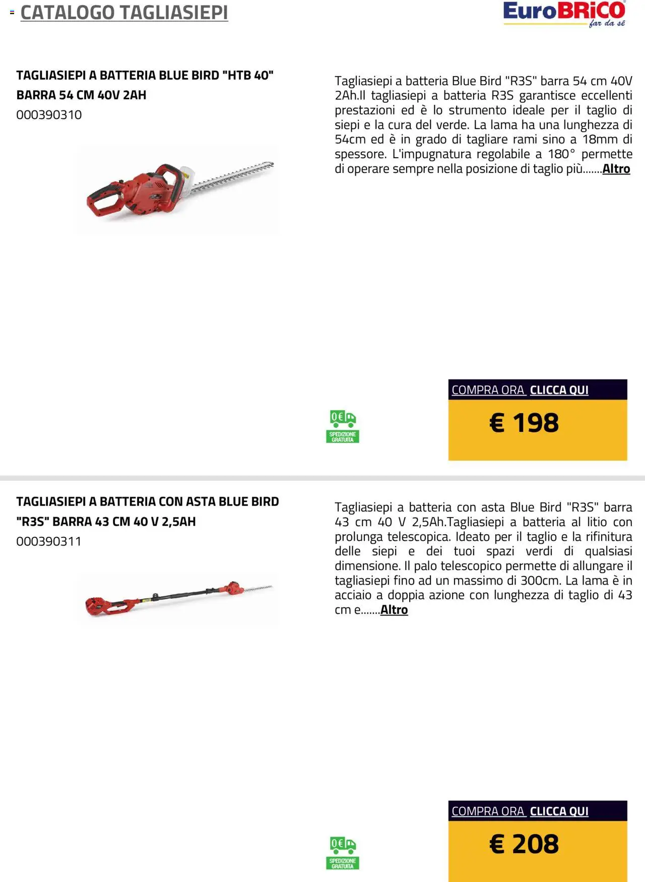 Volantino Eurobrico del 23.07.2025 | Pagina: 10 | Prodotti: Tagliasiepi, Batteria