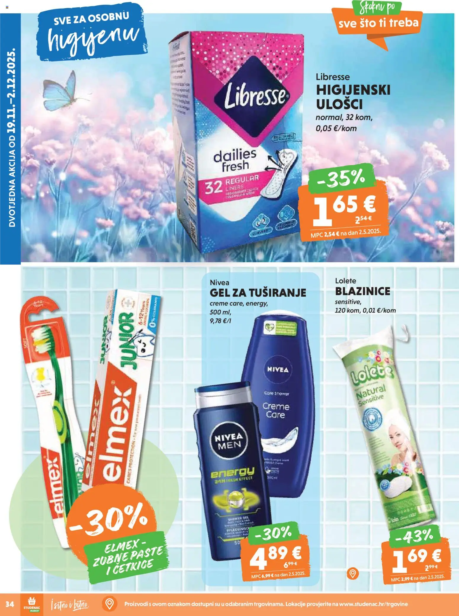Studenac katalog | vrijedi od 19.11.2025 | Stranica: 32 | Proizvodi: Higijenski ulošci, Gel za tuširanje, Nivea, Libresse