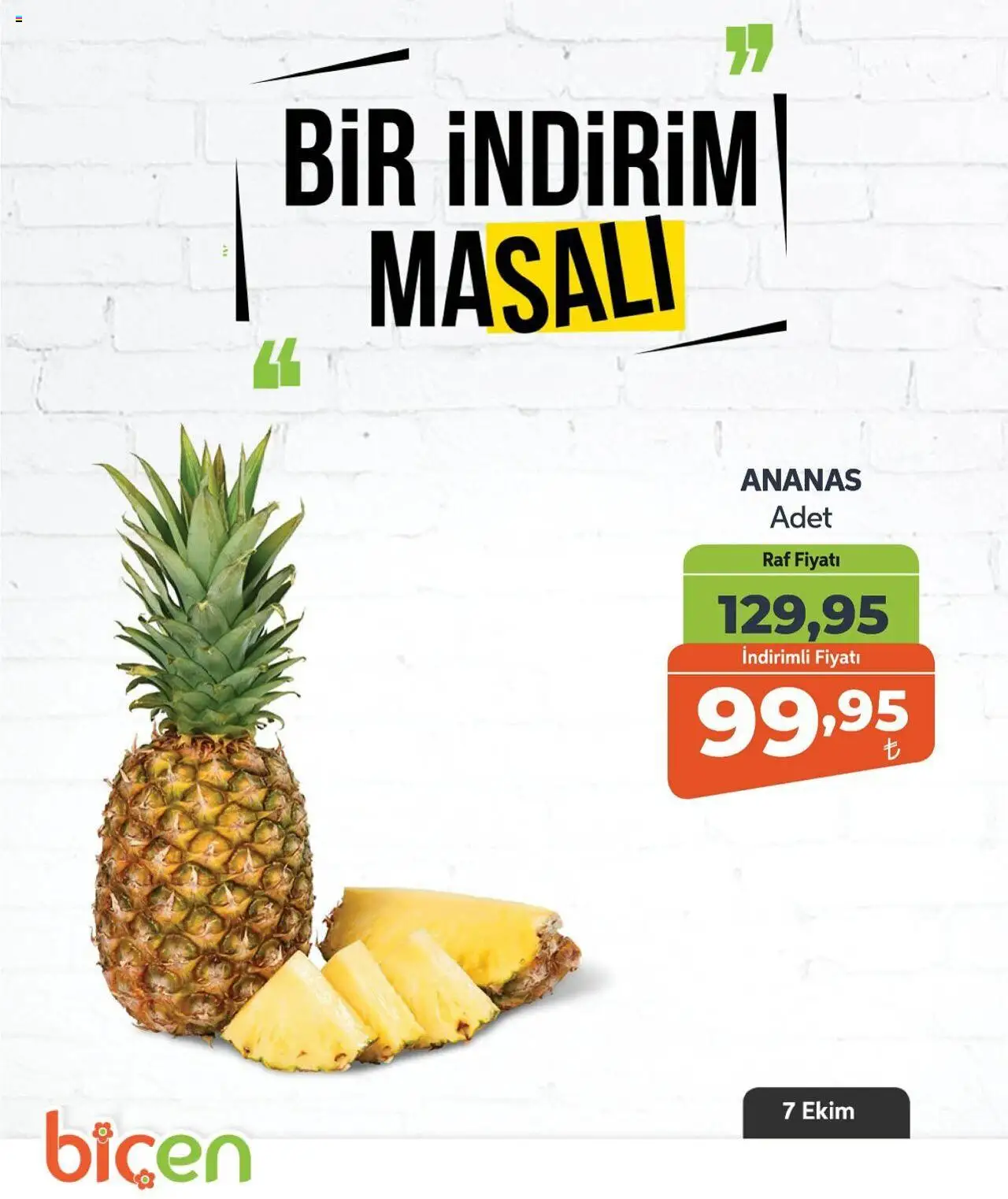 Biçen Market Bir İndirim MaSalı - 07.10.2025 tarihinden itibaren geçerlidir | Sayfa: 21 | Ürünler: Raf, Ananas