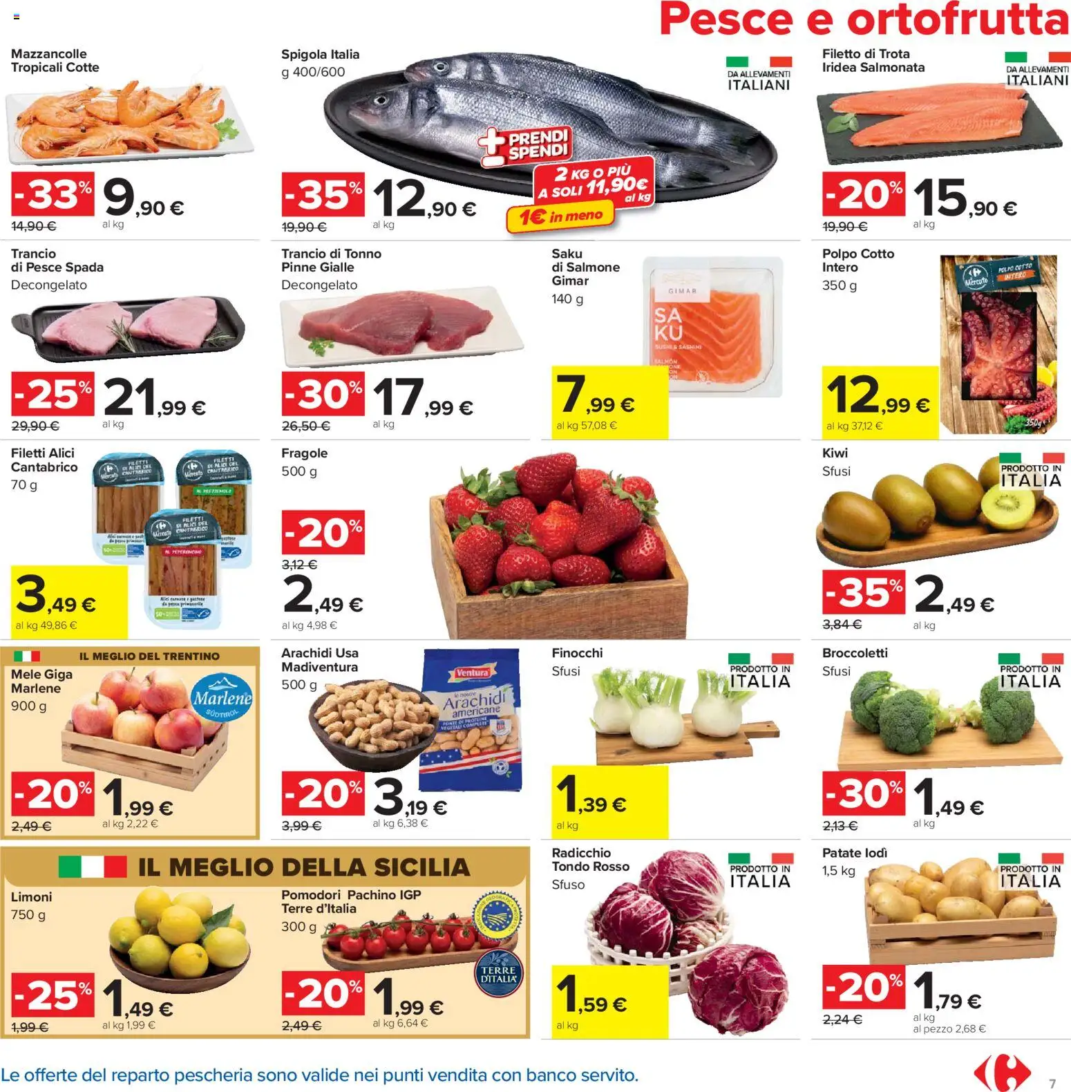 Volantino Carrefour del 13.03.2026 | Pagina: 7 | Prodotti: Mele, Fragole, Arachidi, Pesce spada