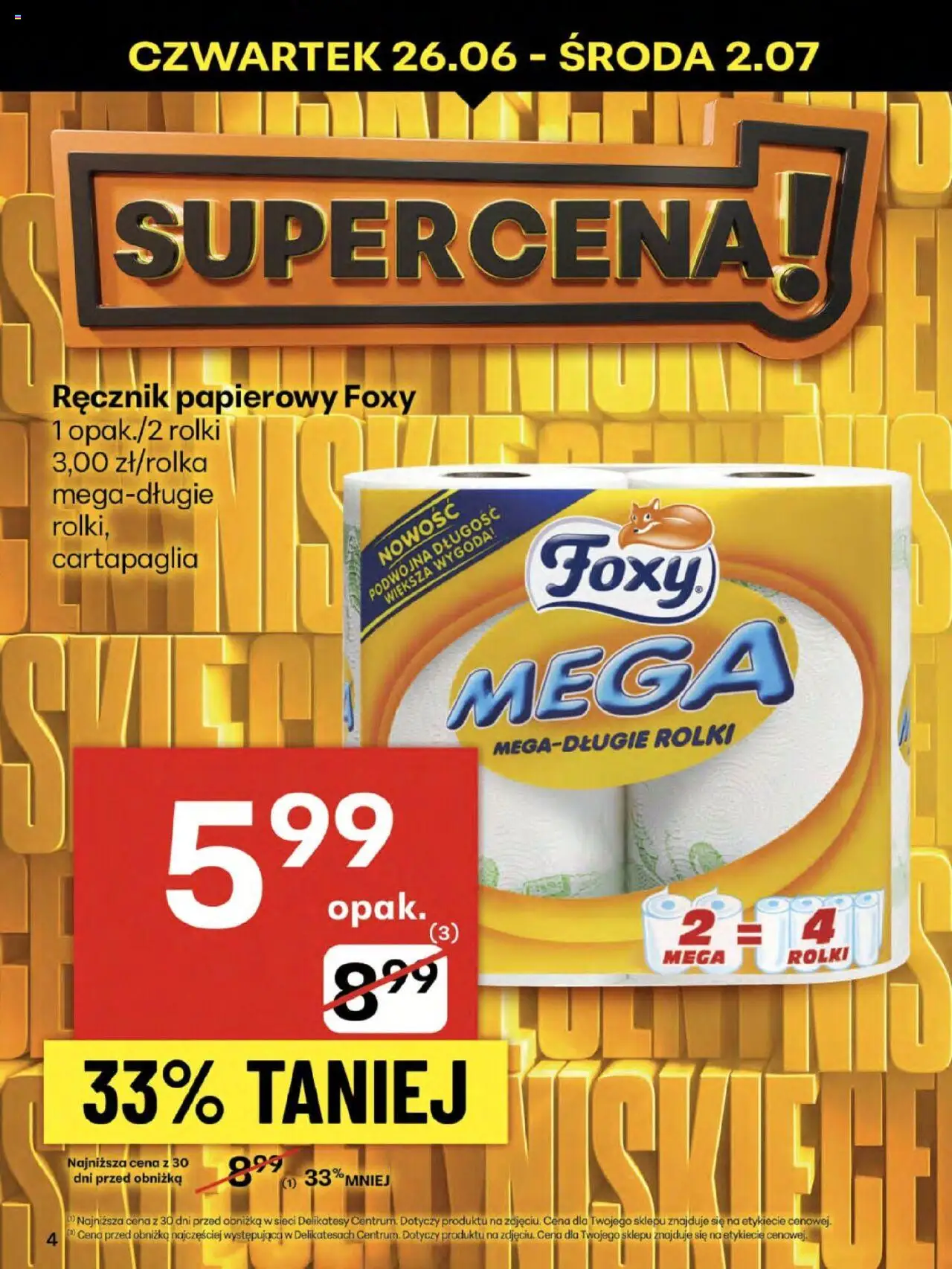 Delikatesy Centrum Gazetka - Sklepy Własne od 26.06.2025 | Strona: 4 | Produkty: Rolki, Delikatesy, Ręcznik papierowy