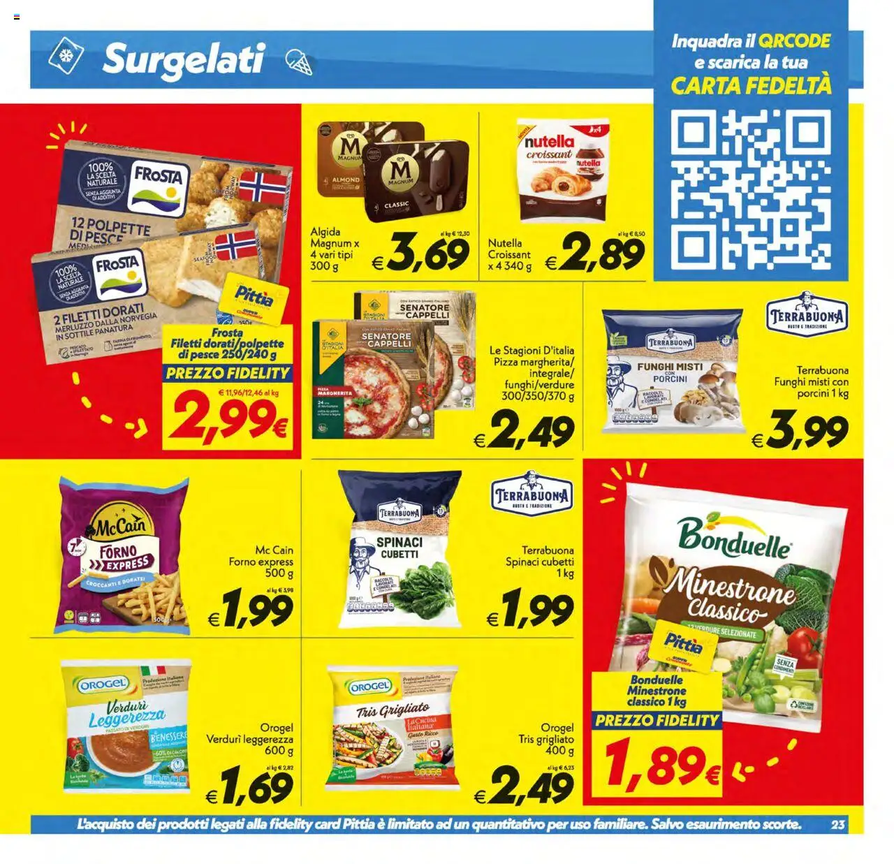 Volantino SuperConveniente del 17.10.2025 | Pagina: 23 | Prodotti: Pizza, Pesce, Merluzzo, Croissant