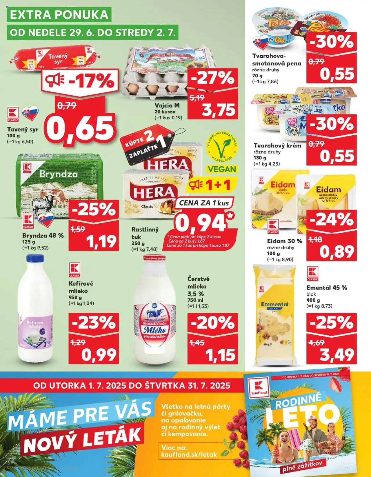 Nové Kaufland akcie – leták je platný od 26.06.2025 | Strana: 72 | Produkty: Mlieko, Syr, Vajcia, Krém
