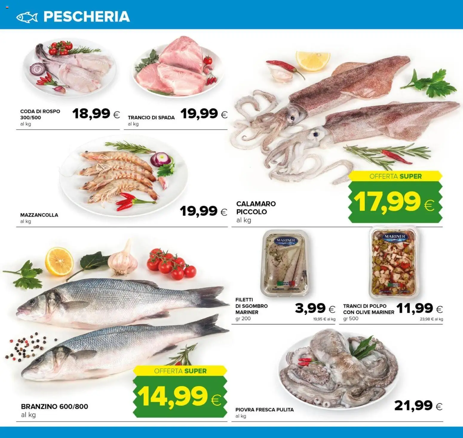 Volantino Tigre del 01.12.2025 | Pagina: 12 | Prodotti: Polpo, Branzino, Olive, Sgombro